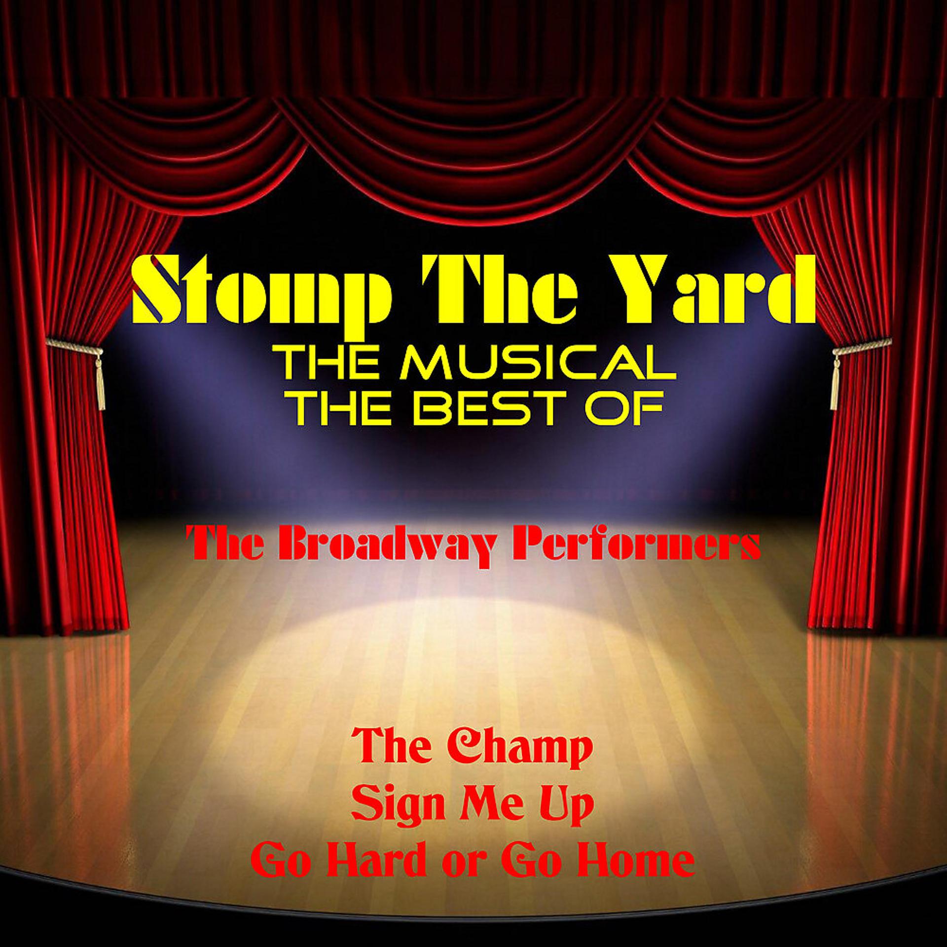Постер альбома The Best of 'Stomp the Yard' the Musical