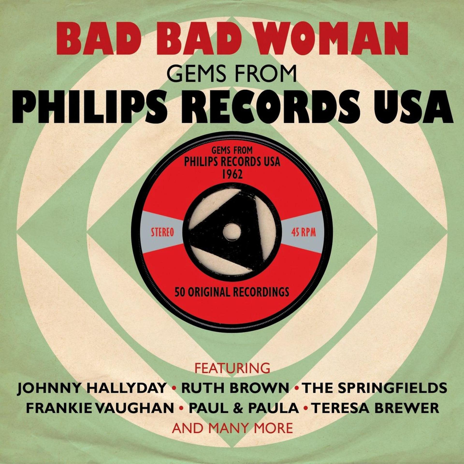 Постер альбома Bad Bad Woman: Gems from Philips Records USA 1962