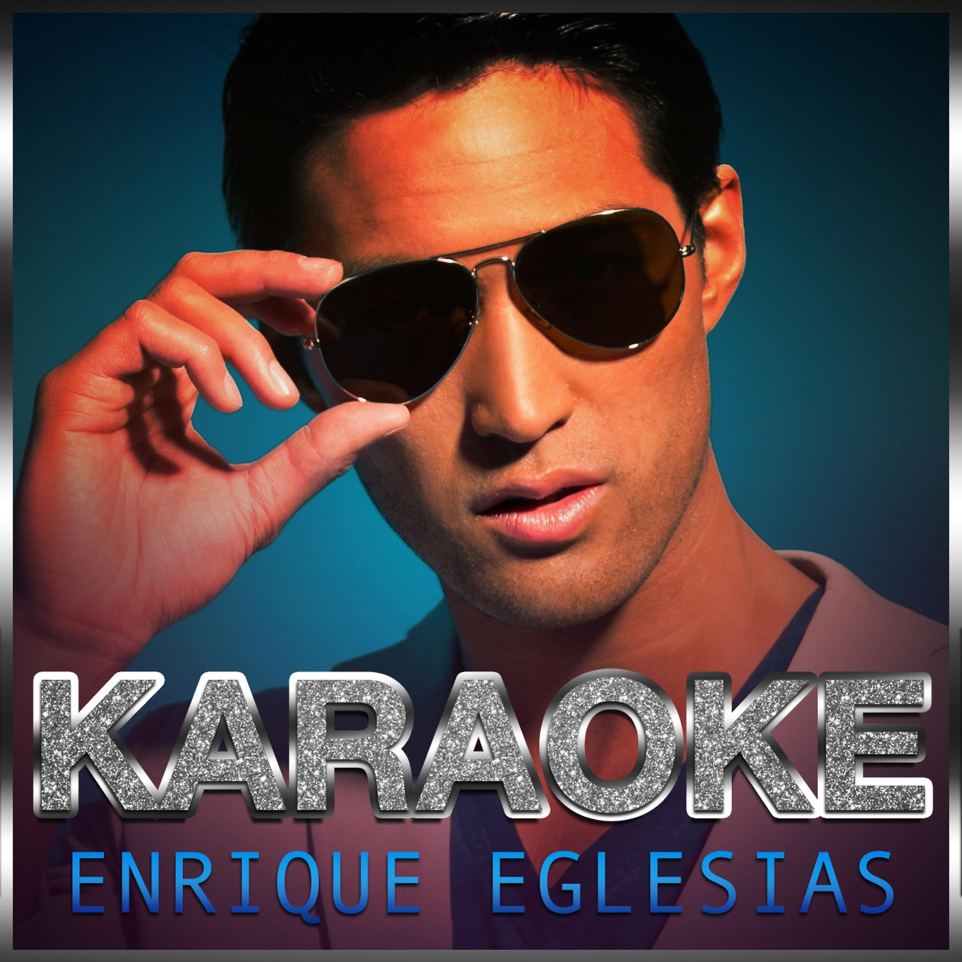 Постер альбома Karaoke - Enrique Eglesias