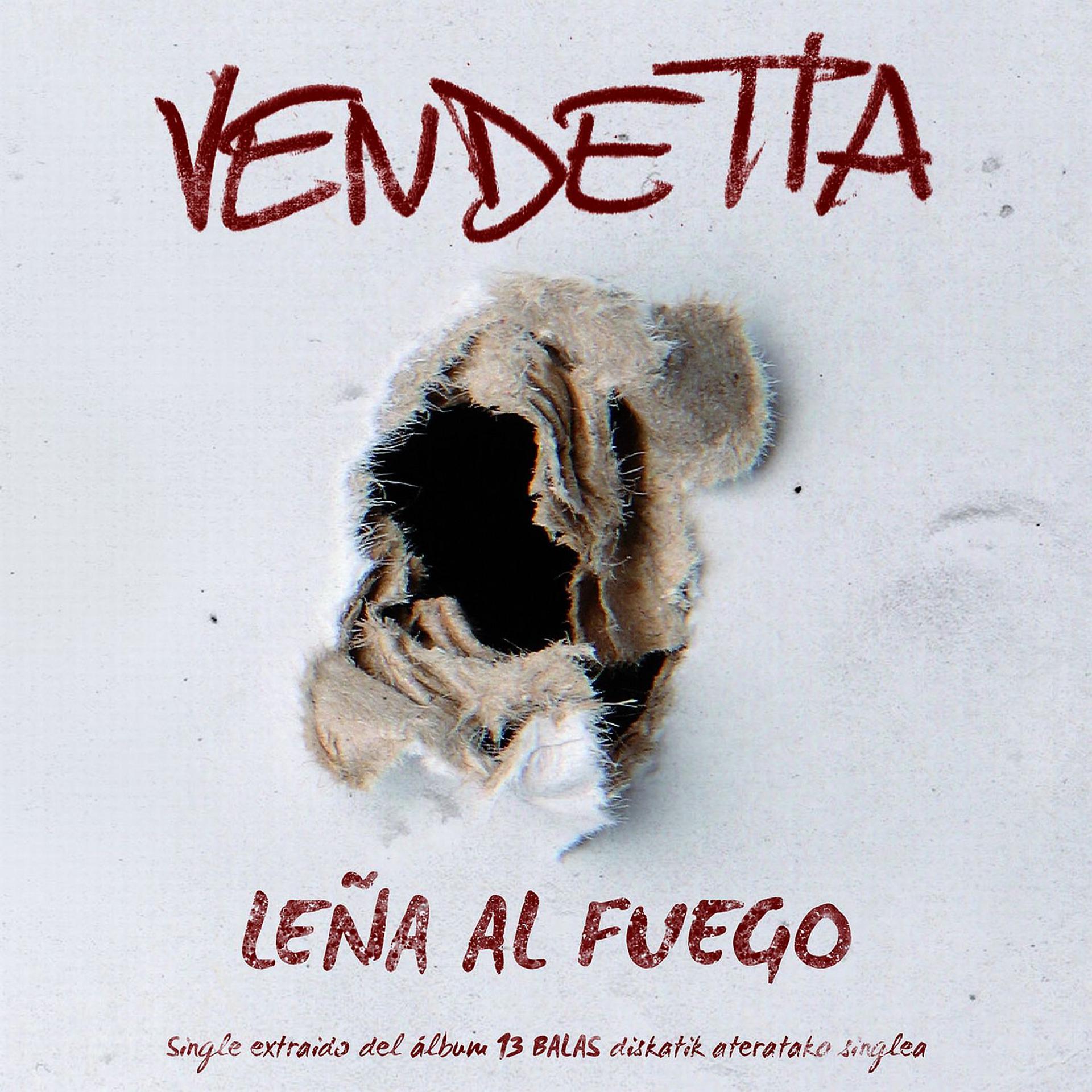 Постер альбома Leña al Fuego - Single