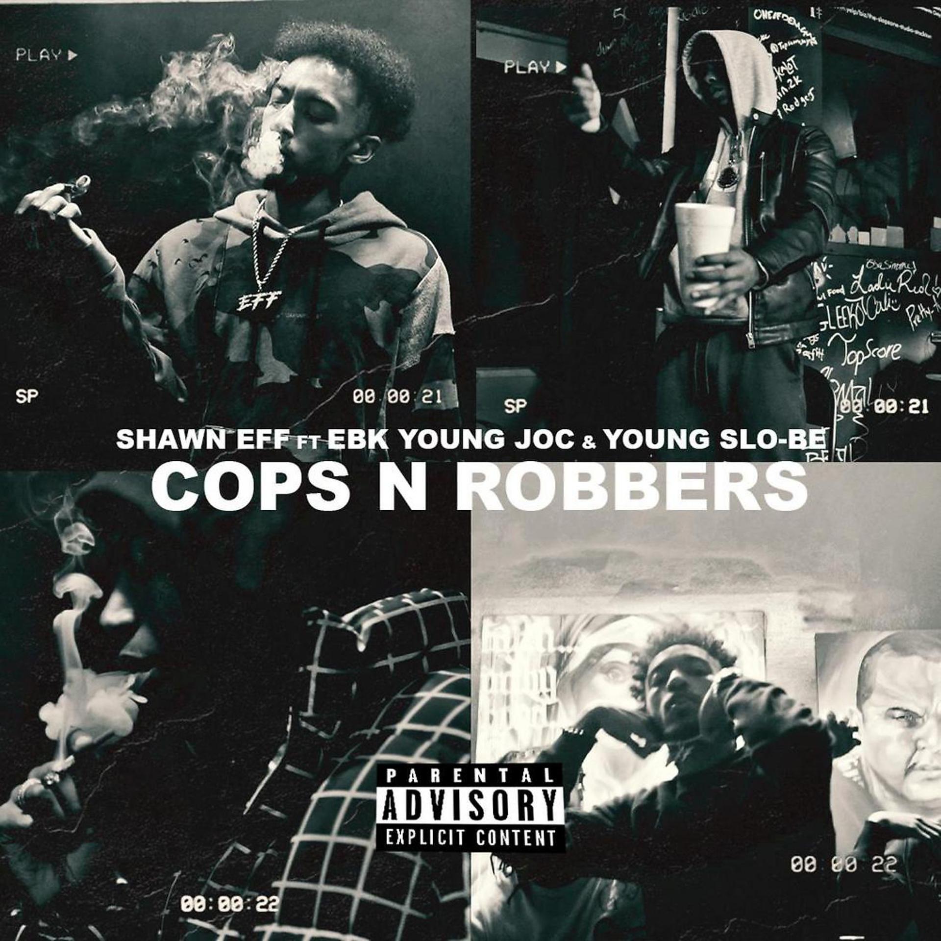 Постер альбома Cops N Robbers (feat. EBK Young Joc & Young Slo-Be)