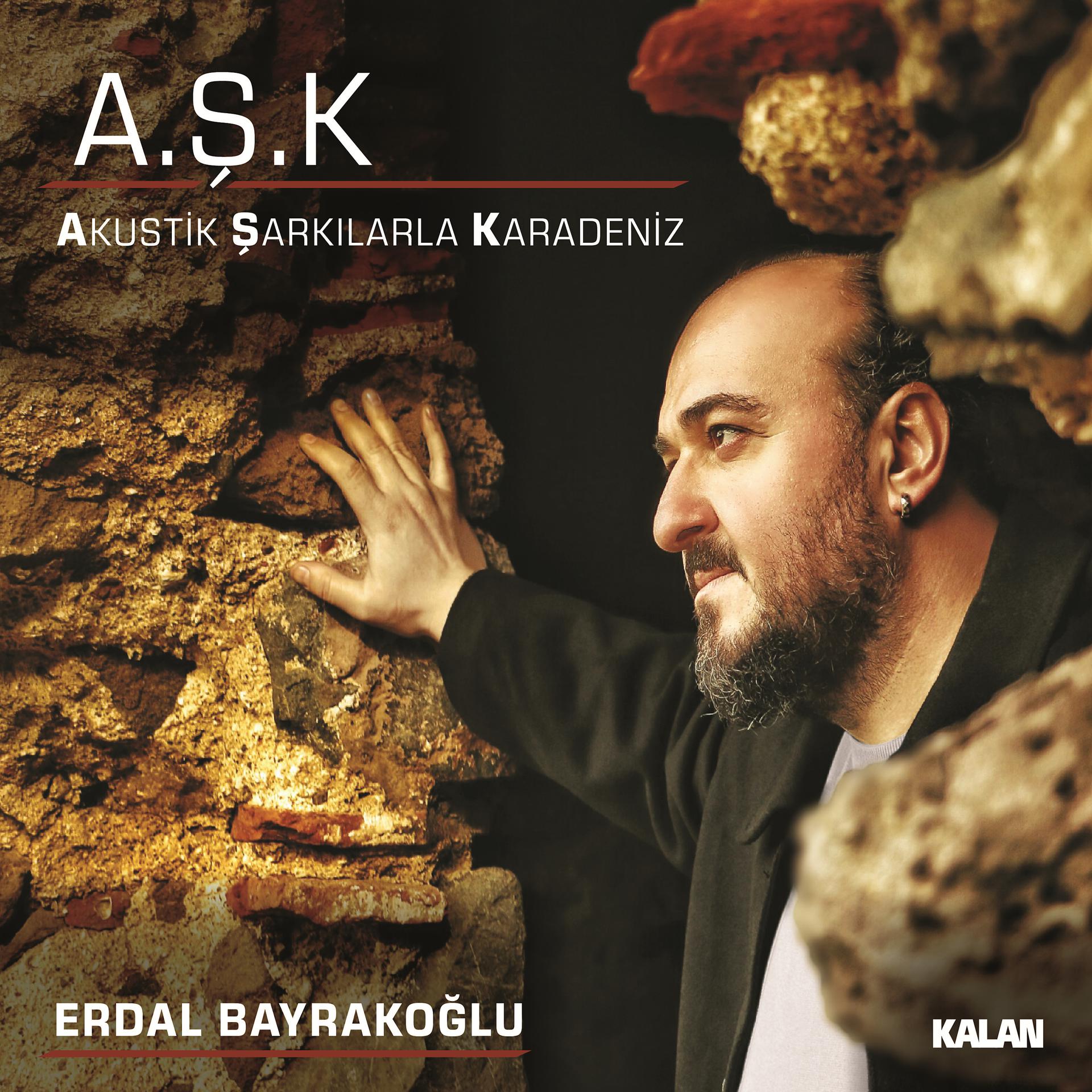 Постер альбома A.Ş.K. / Akustik Şarkılarla Karadeniz