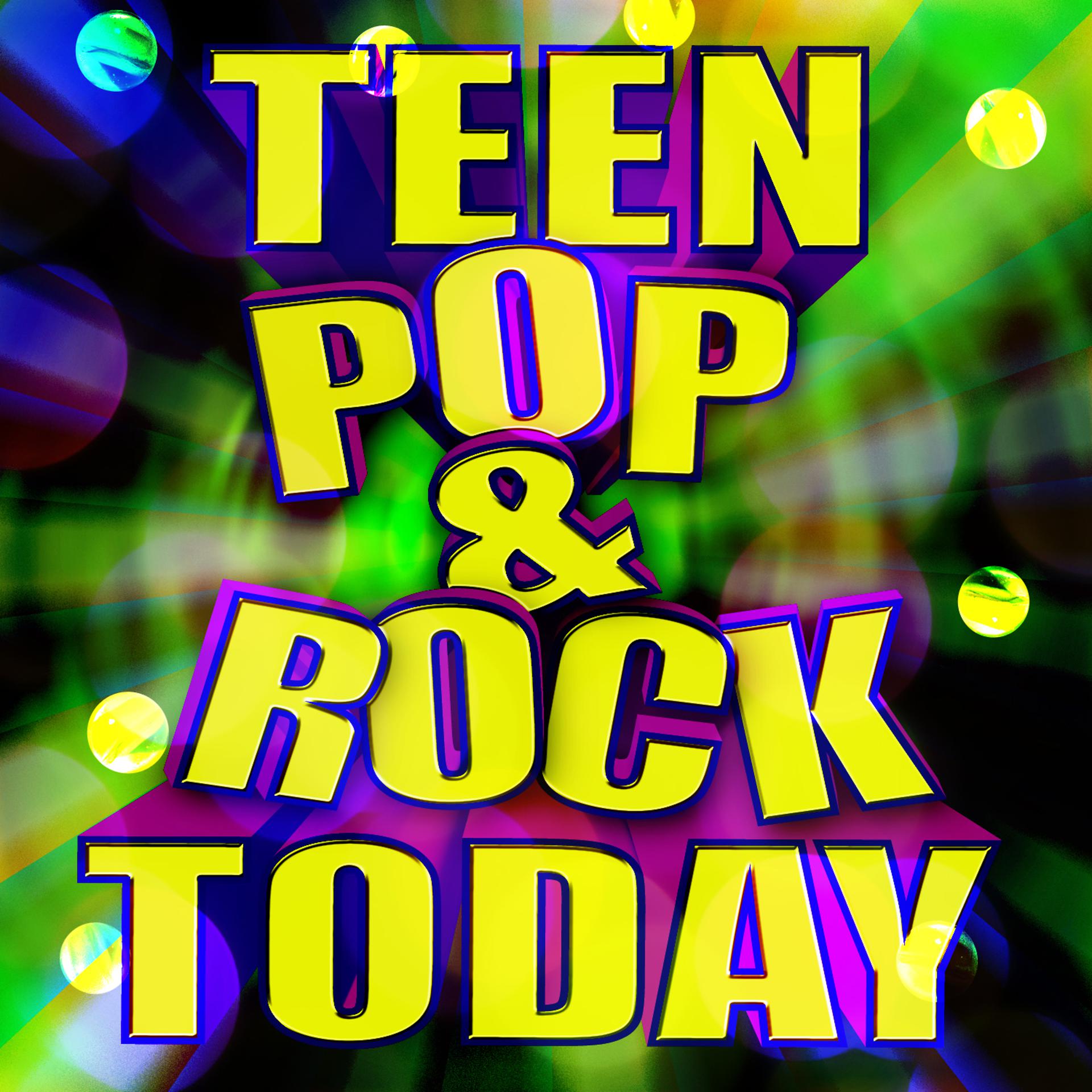 Постер альбома Teen Pop & Rock Today