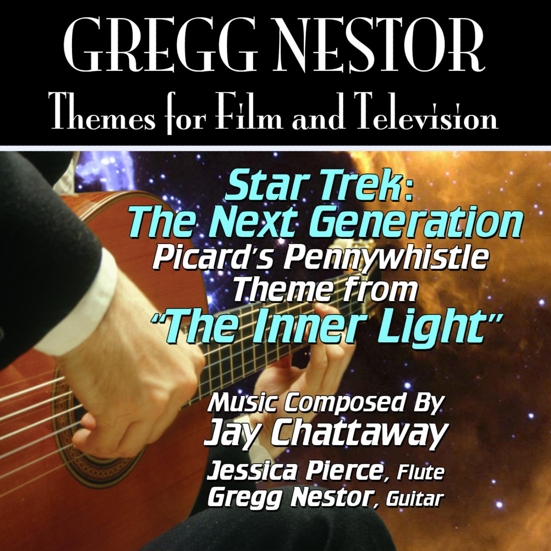 Постер альбома Star Trek: The Next Generation: "The Inner Light" Theme from the Television Series for Guitar and Flute (Jay Chattaway) Single