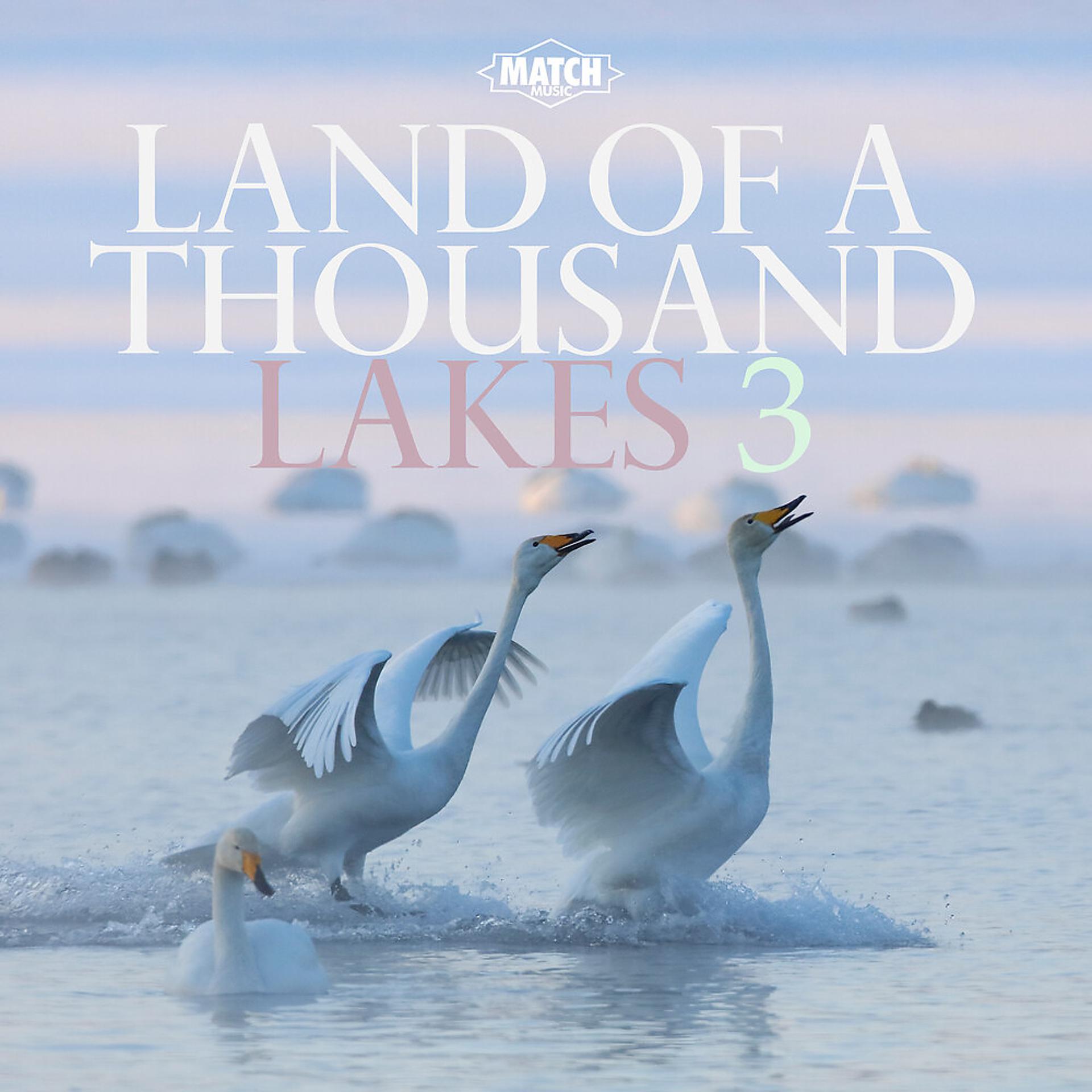 Постер альбома Land Of A Thousand Lakes 3