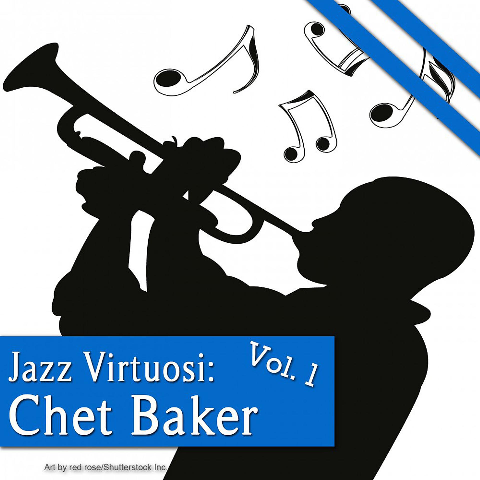 Постер альбома Jazz Virtuosi: Chet Baker Vol. 1