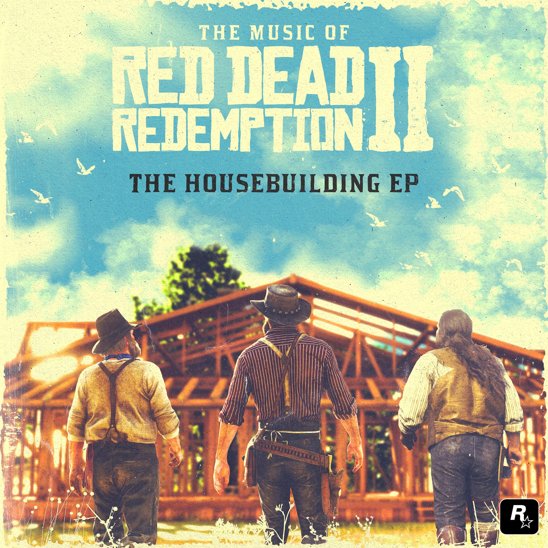 Постер альбома The Music of Red Dead Redemption 2: The Housebuilding EP