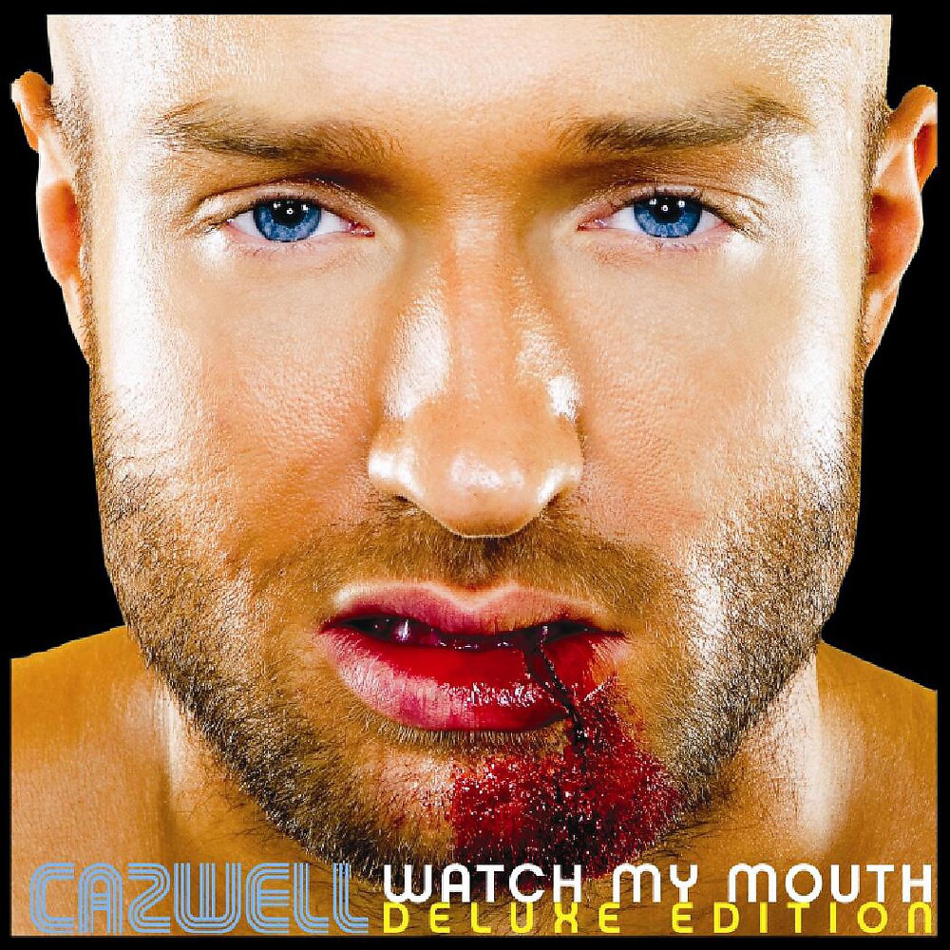 Постер альбома Watch My Mouth (Deluxe Edition)