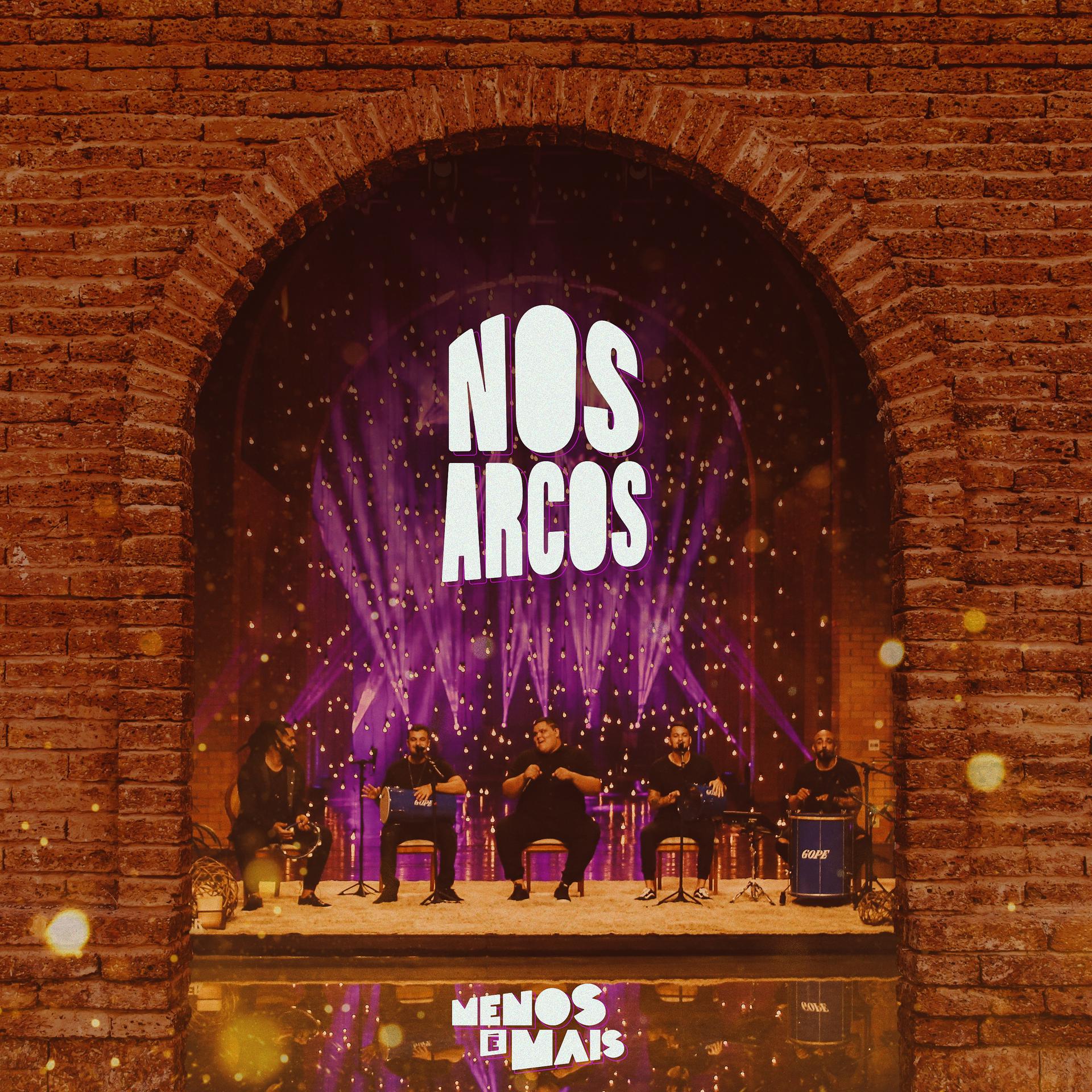 Постер альбома Menos É Mais Nos Arcos