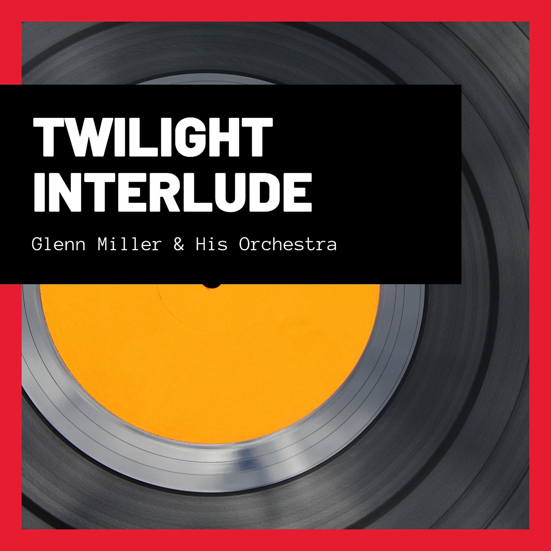 Постер альбома Twilight Interlude