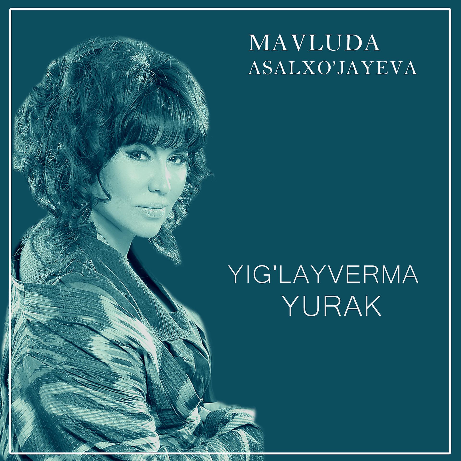 Постер альбома Yig'layverma Yurak