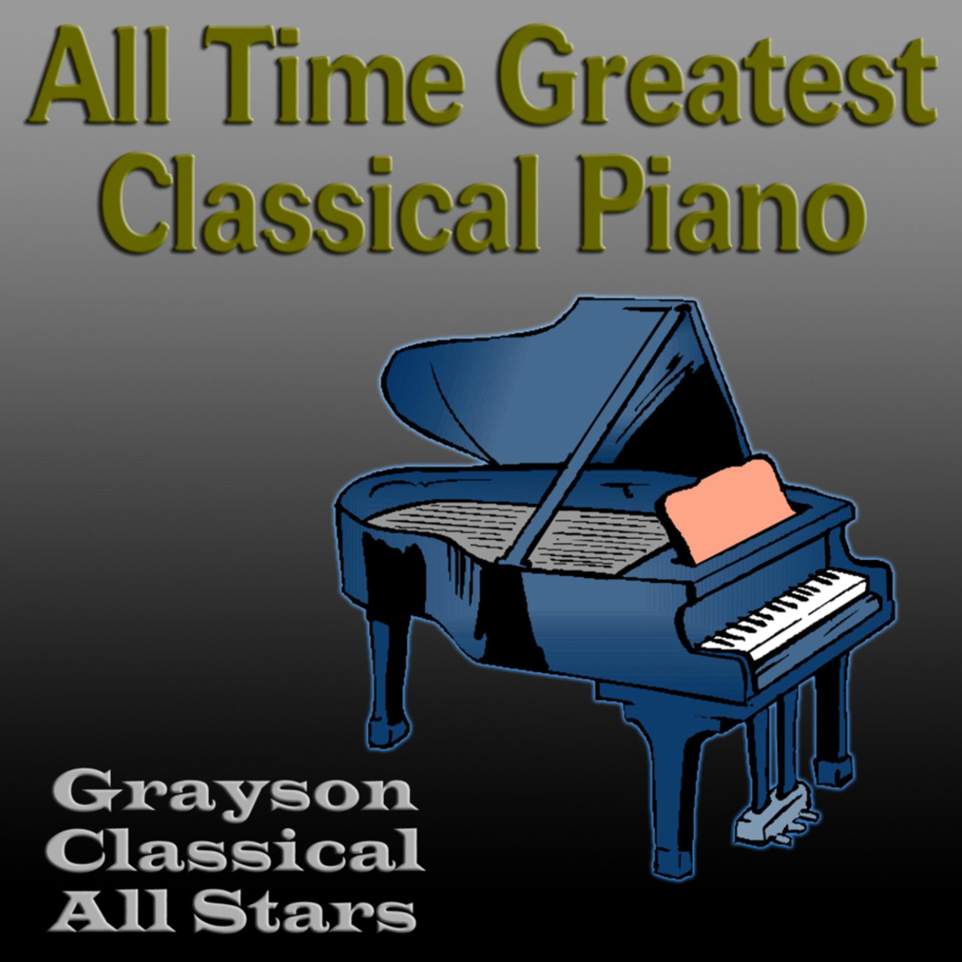 Постер альбома All Time Greatest Classical Piano