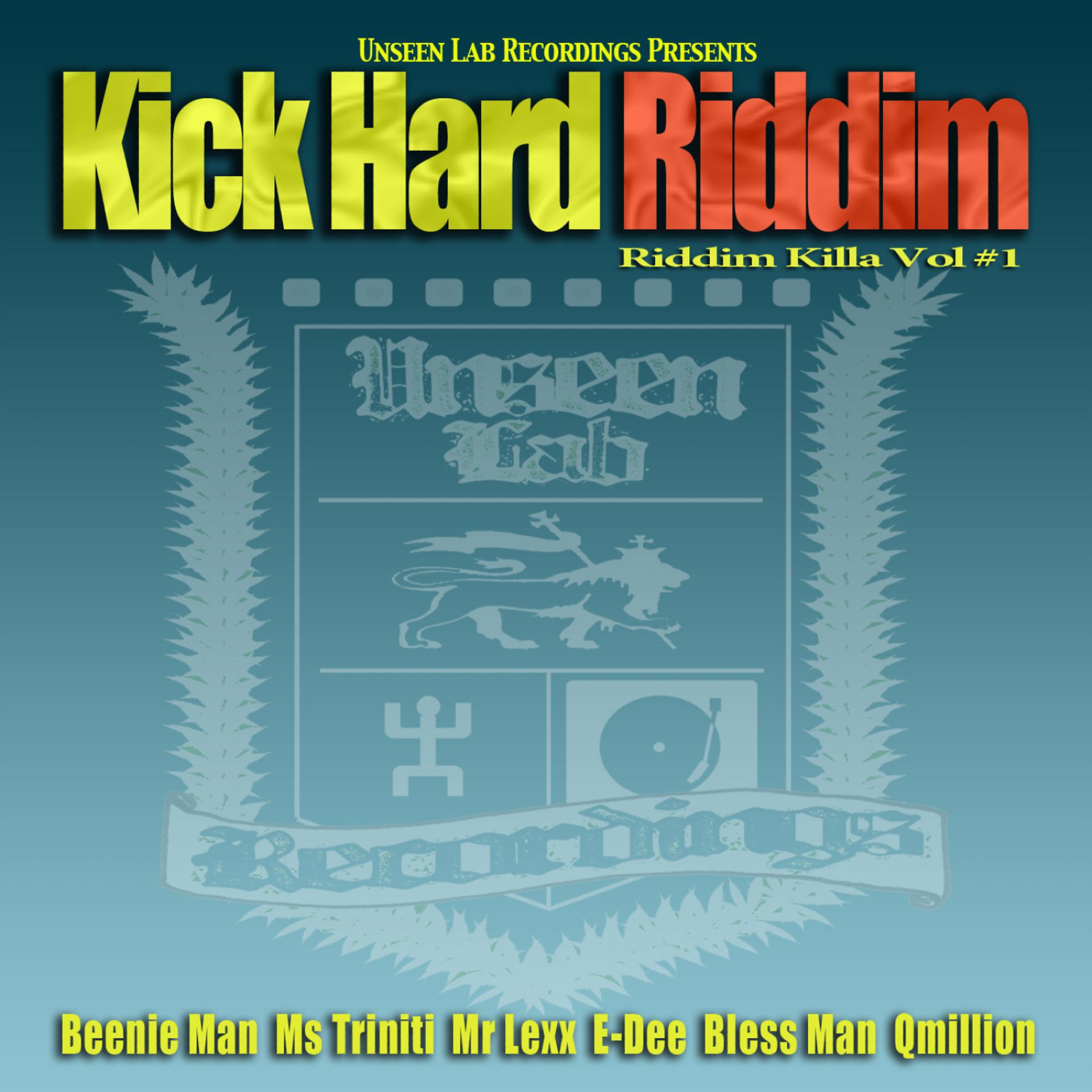 Постер альбома Kick Hard Riddim - EP
