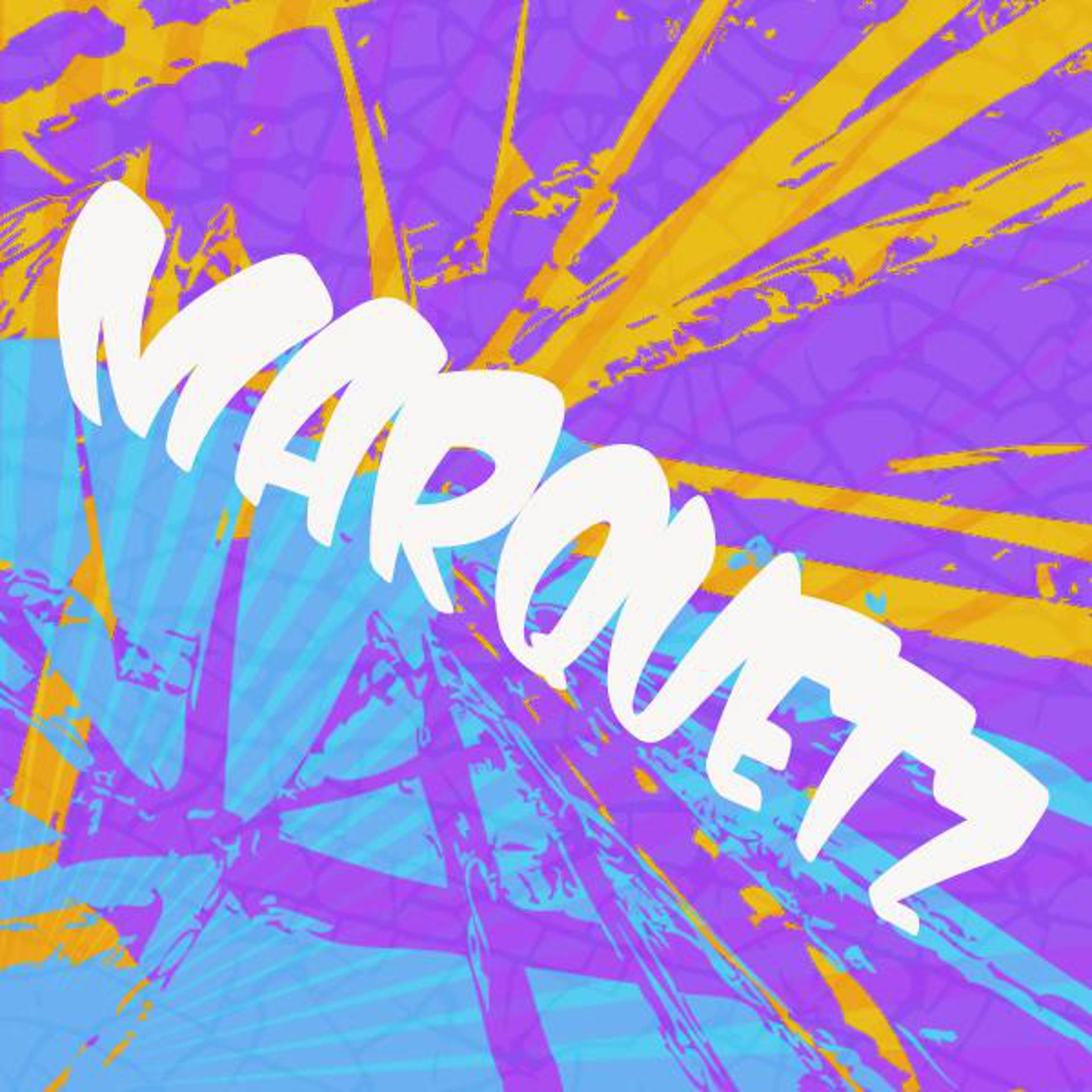 Постер альбома Marquetz