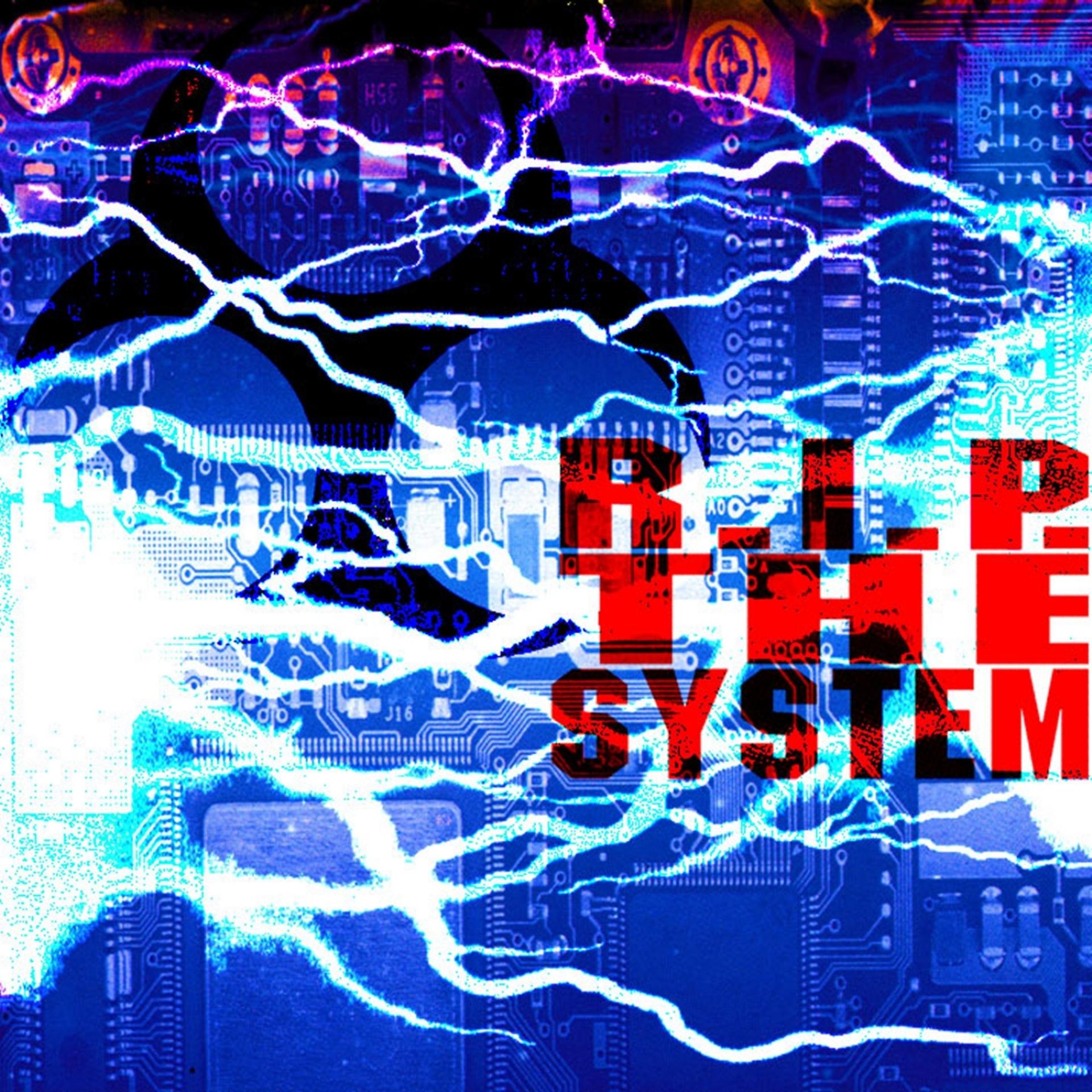 Постер альбома R.I.P. The System