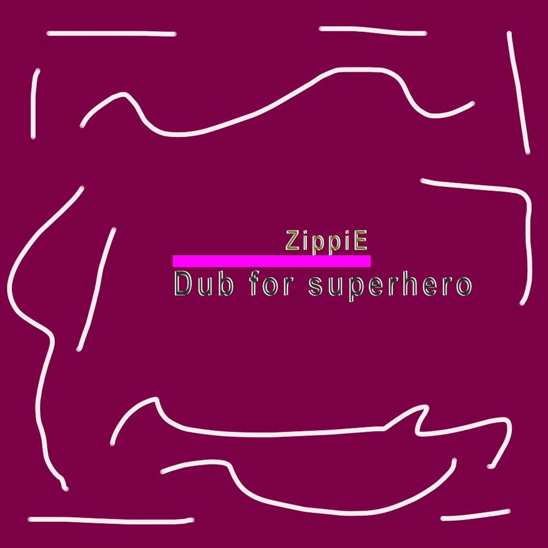 Постер альбома Dub for Superhero