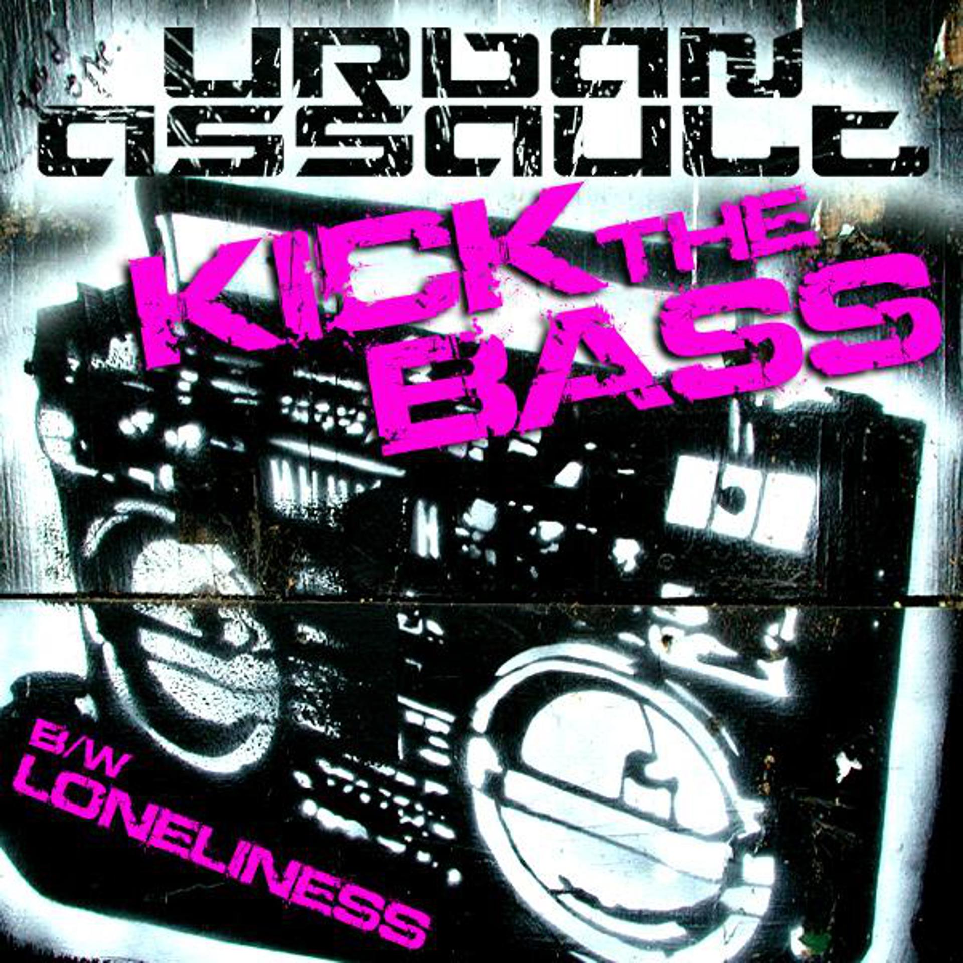 Постер альбома Kick The Bass / Loneliness