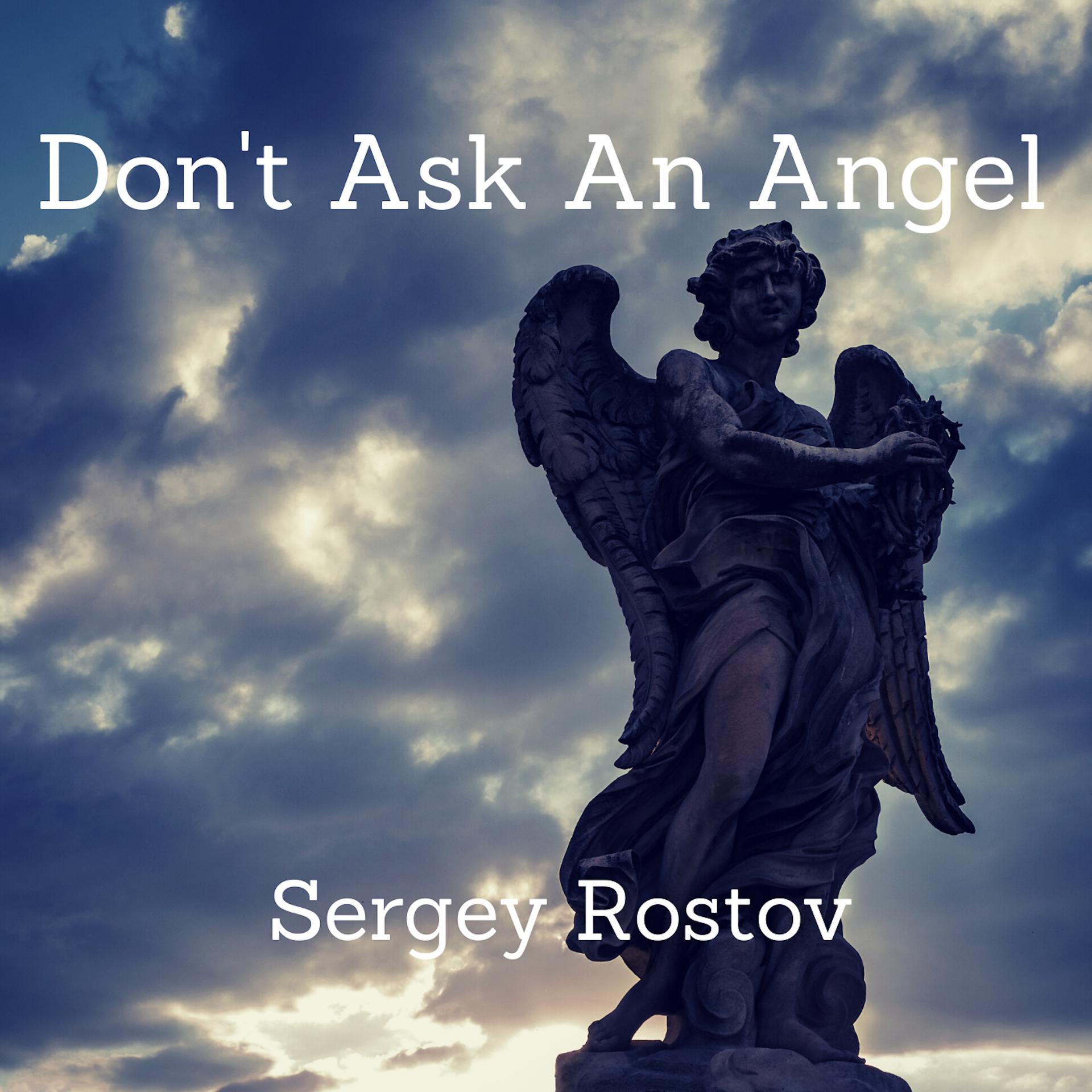 Постер альбома Don't Ask An Angel