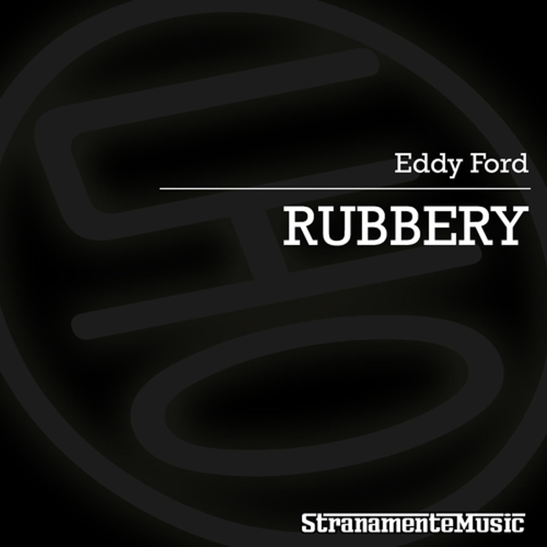 Постер альбома Rubbery