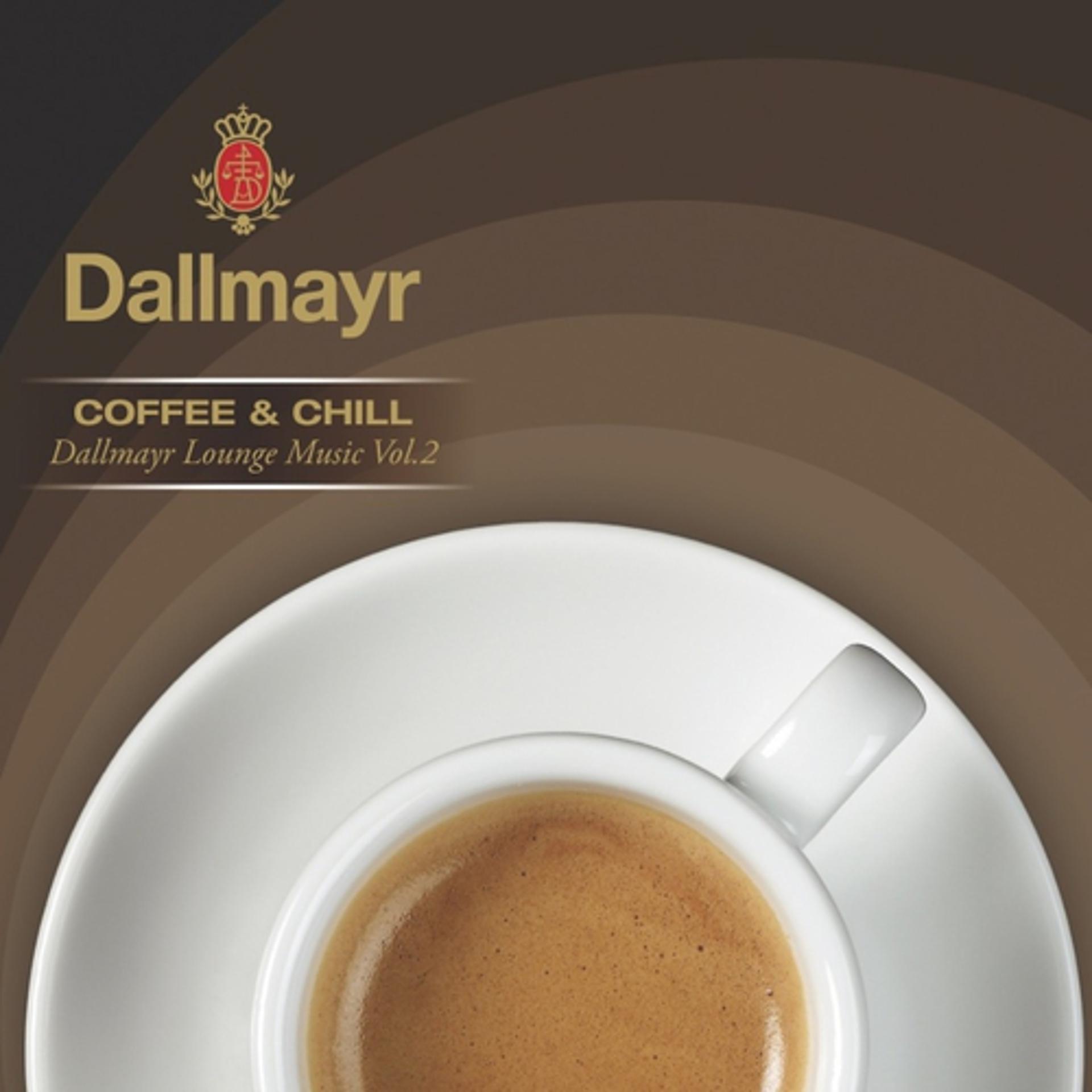 Постер альбома Dallmayr Coffee & Chill, Vol. 2