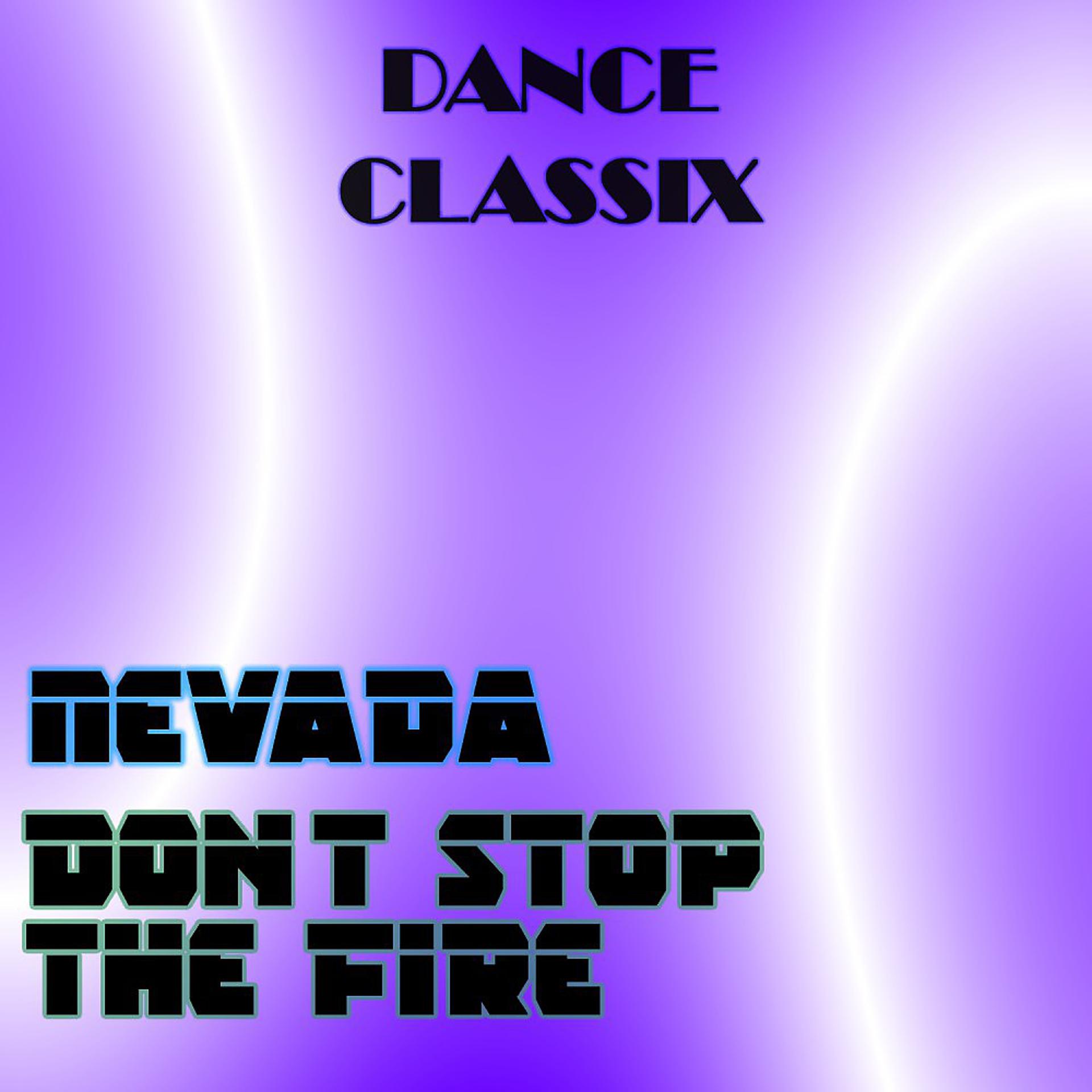 Постер альбома Don't Stop the Fire