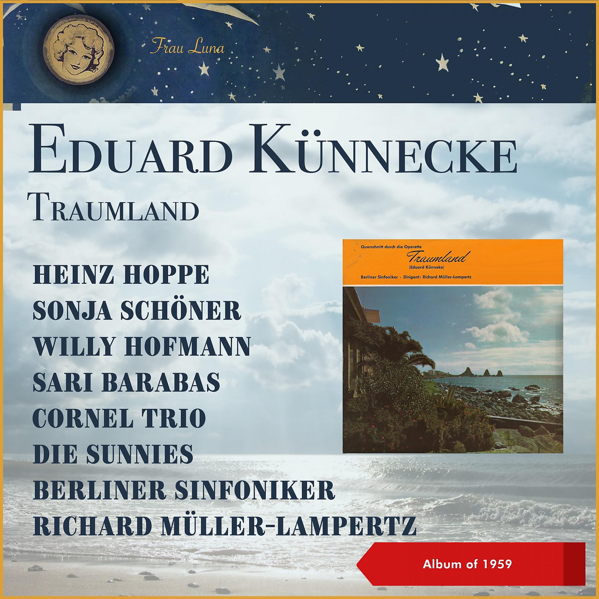 Постер альбома Eduard Künnecke: Traumland (Querschnitt)