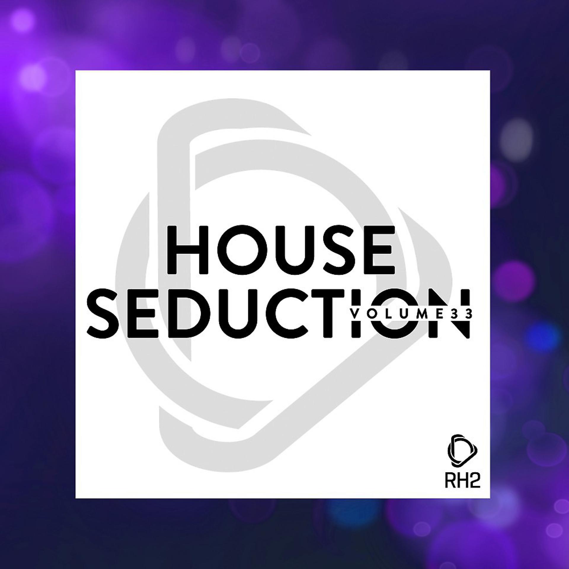 Постер альбома House Seduction, Vol. 33
