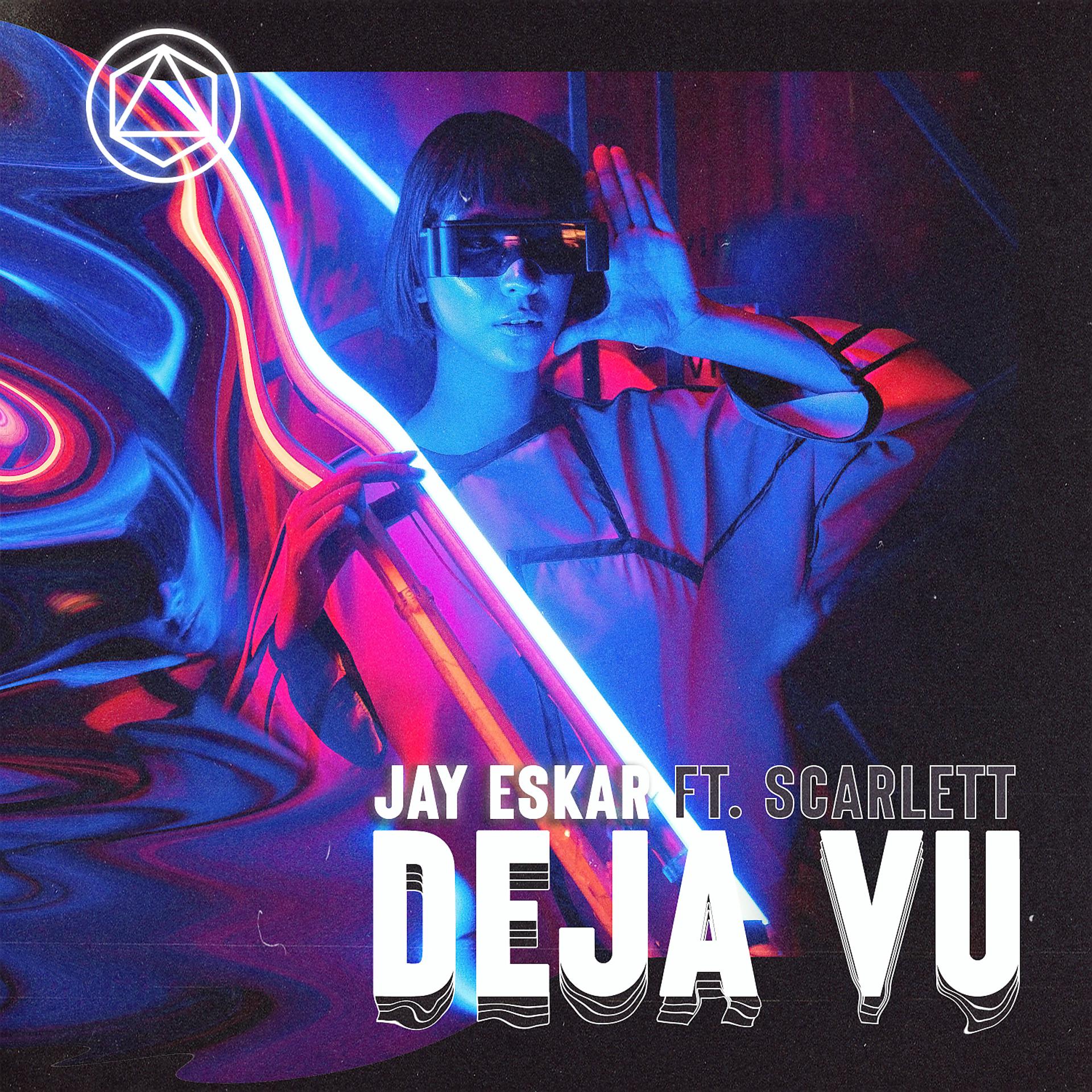 Постер альбома Deja Vu (feat. Scarlett)