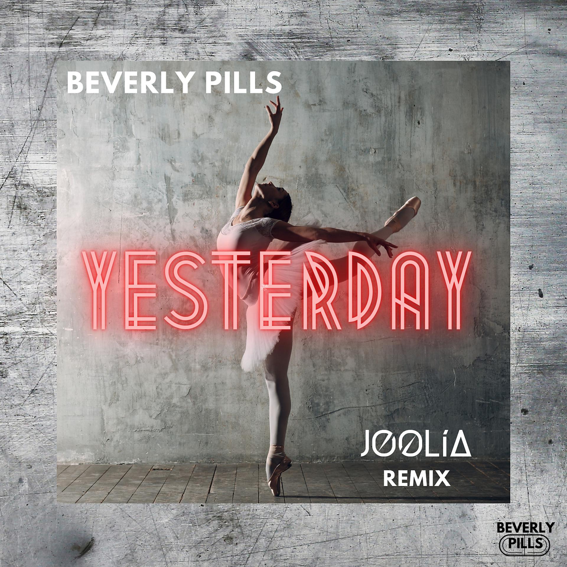 Постер альбома Yesterday (JOOLIA Remix)