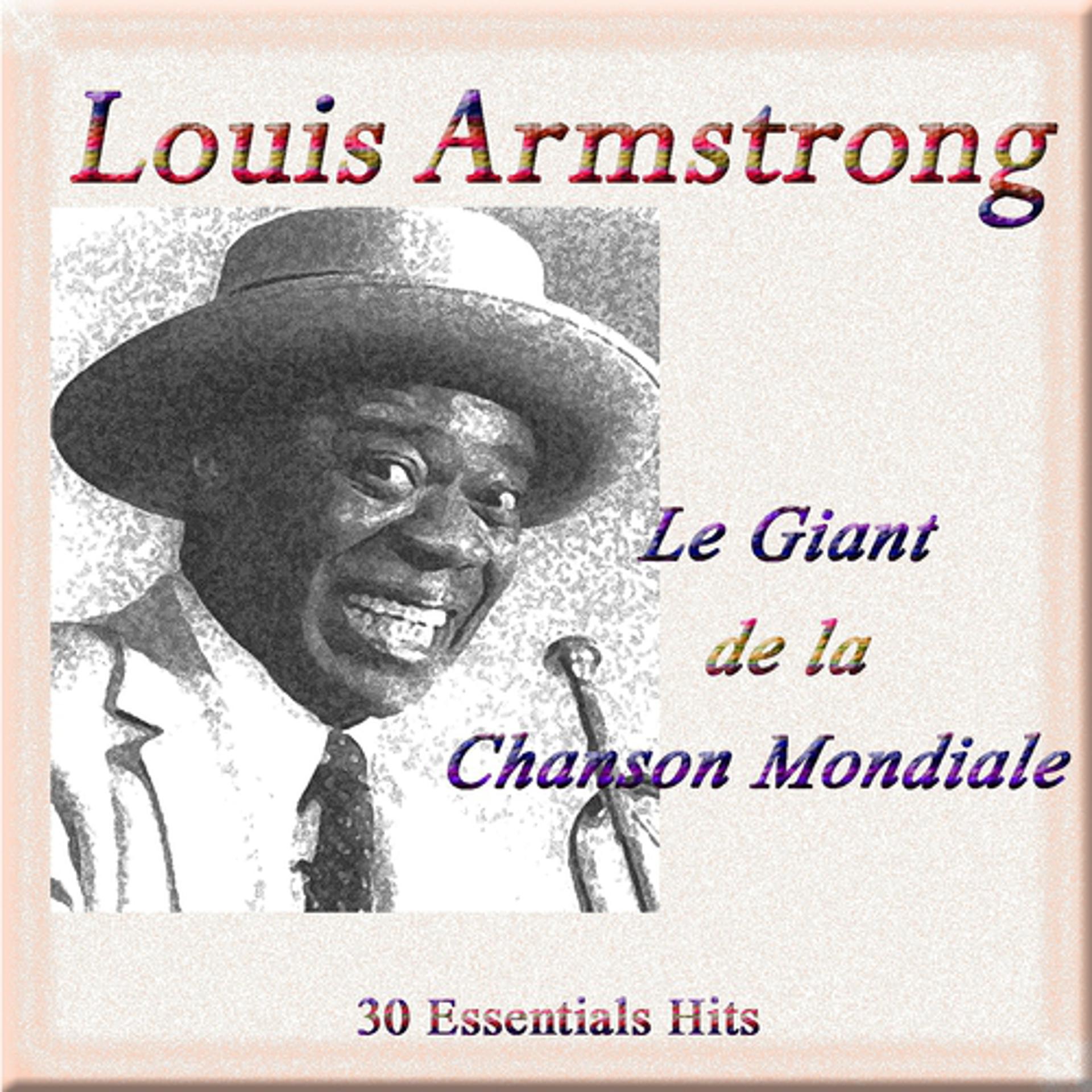Постер альбома Le Giant the La Chanson Mondiale (30 Essentials Hits)