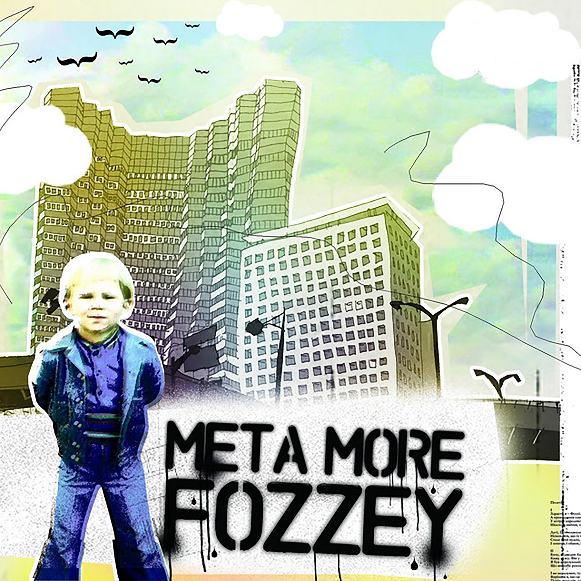 Постер альбома MetaMoreFozzey