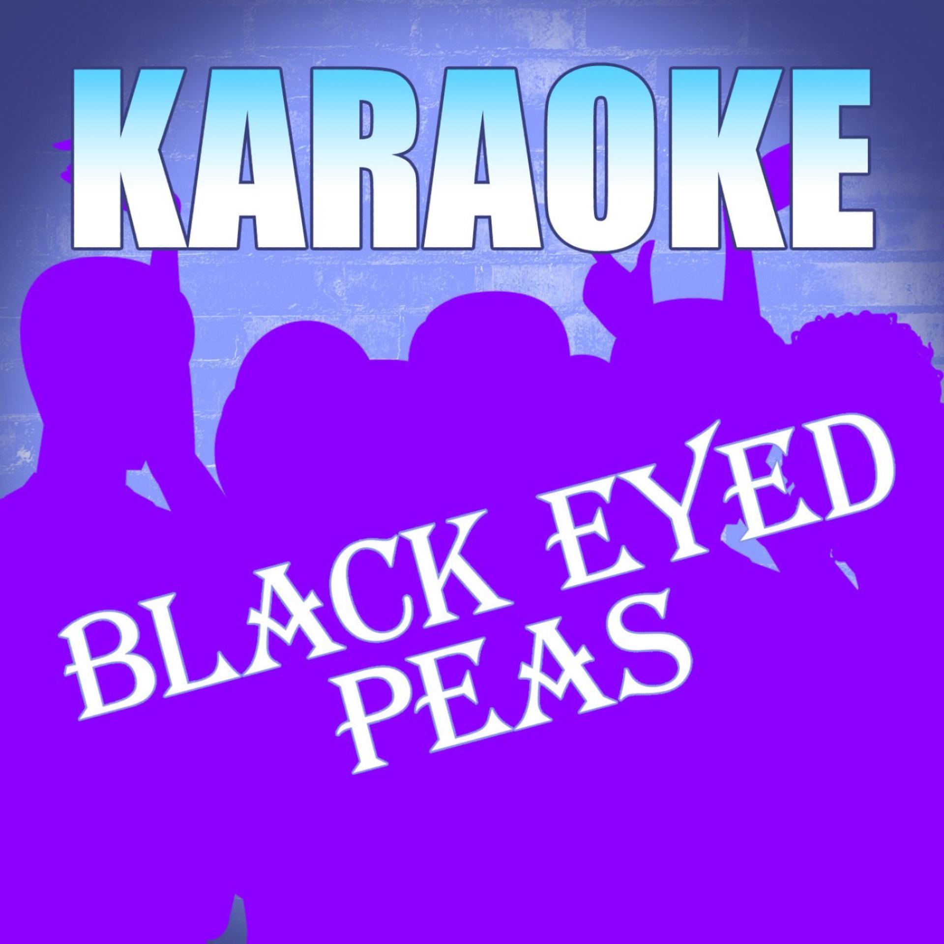 Постер альбома Karaoke: Black Eyed Peas