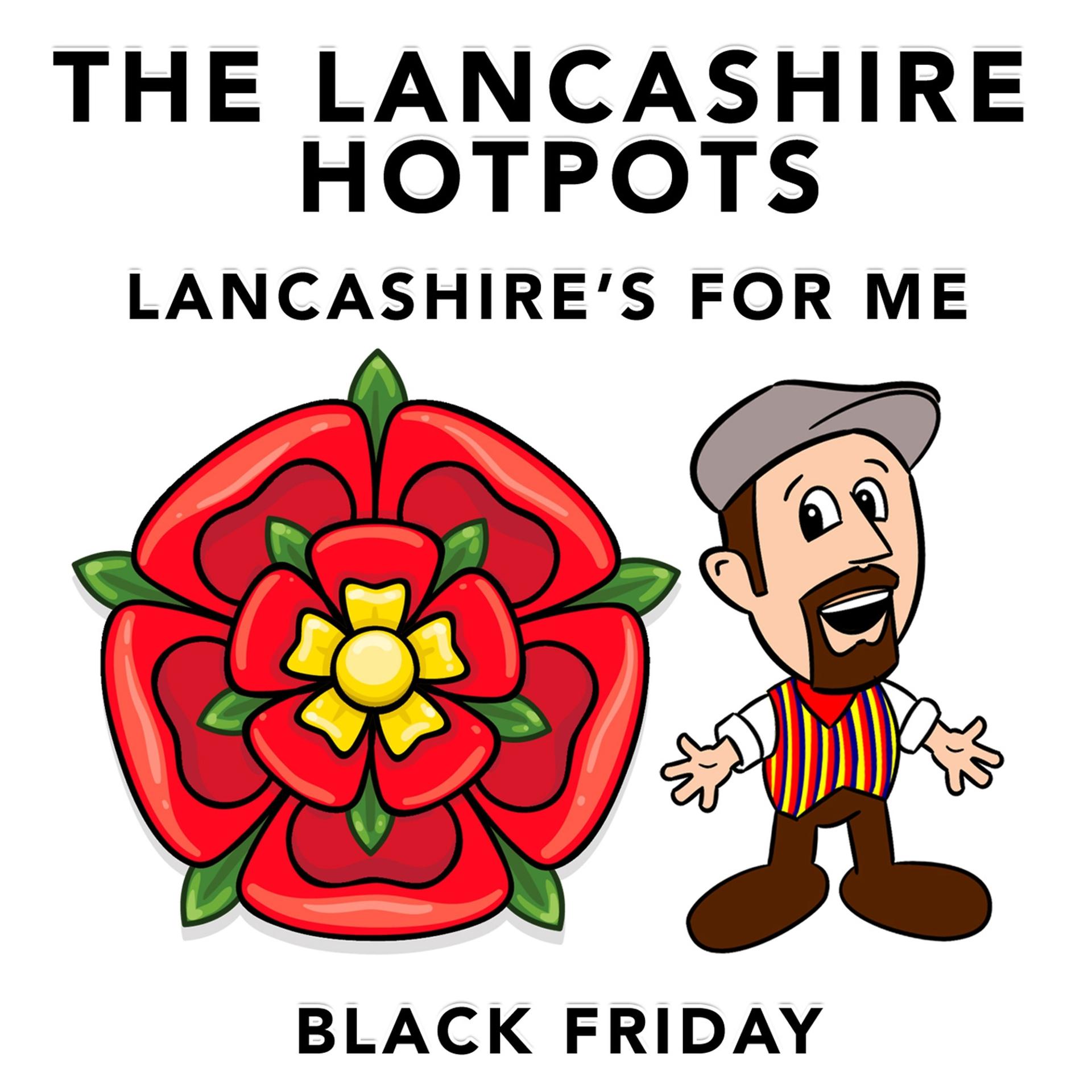 Постер альбома Lancashire's for Me / Black Friday