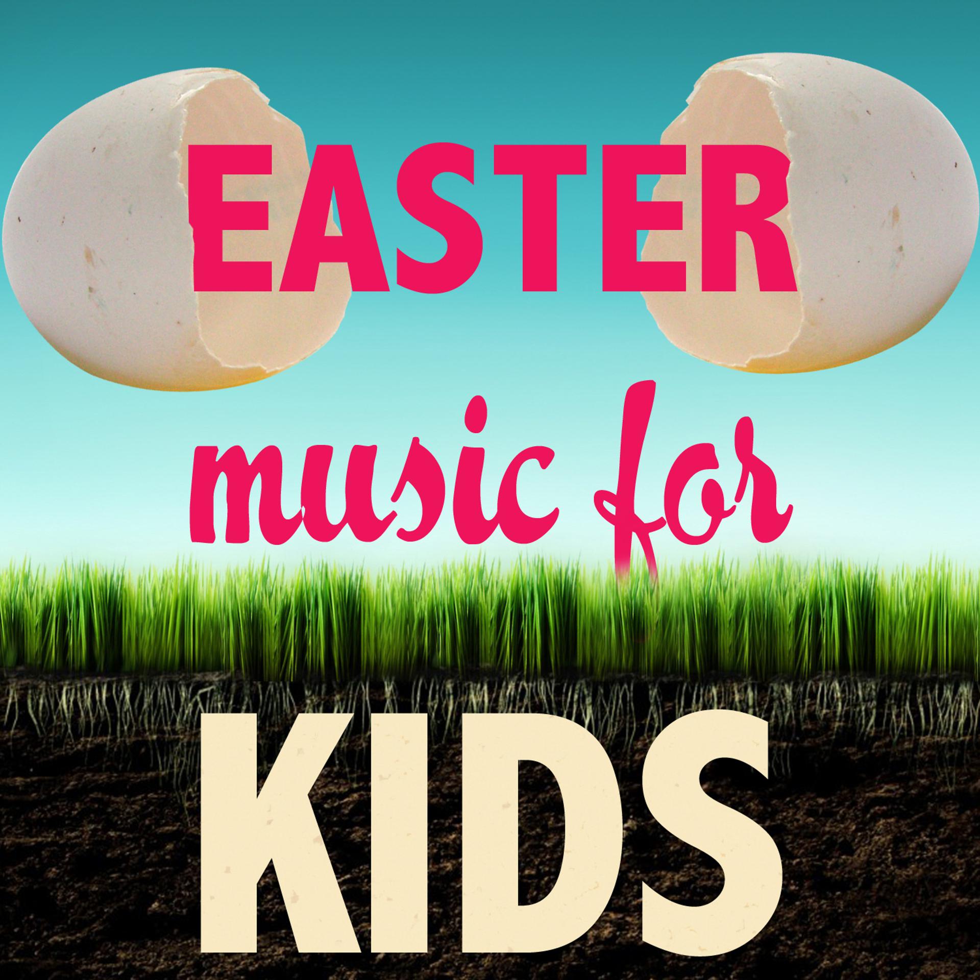 Постер альбома Easter Music for Kids