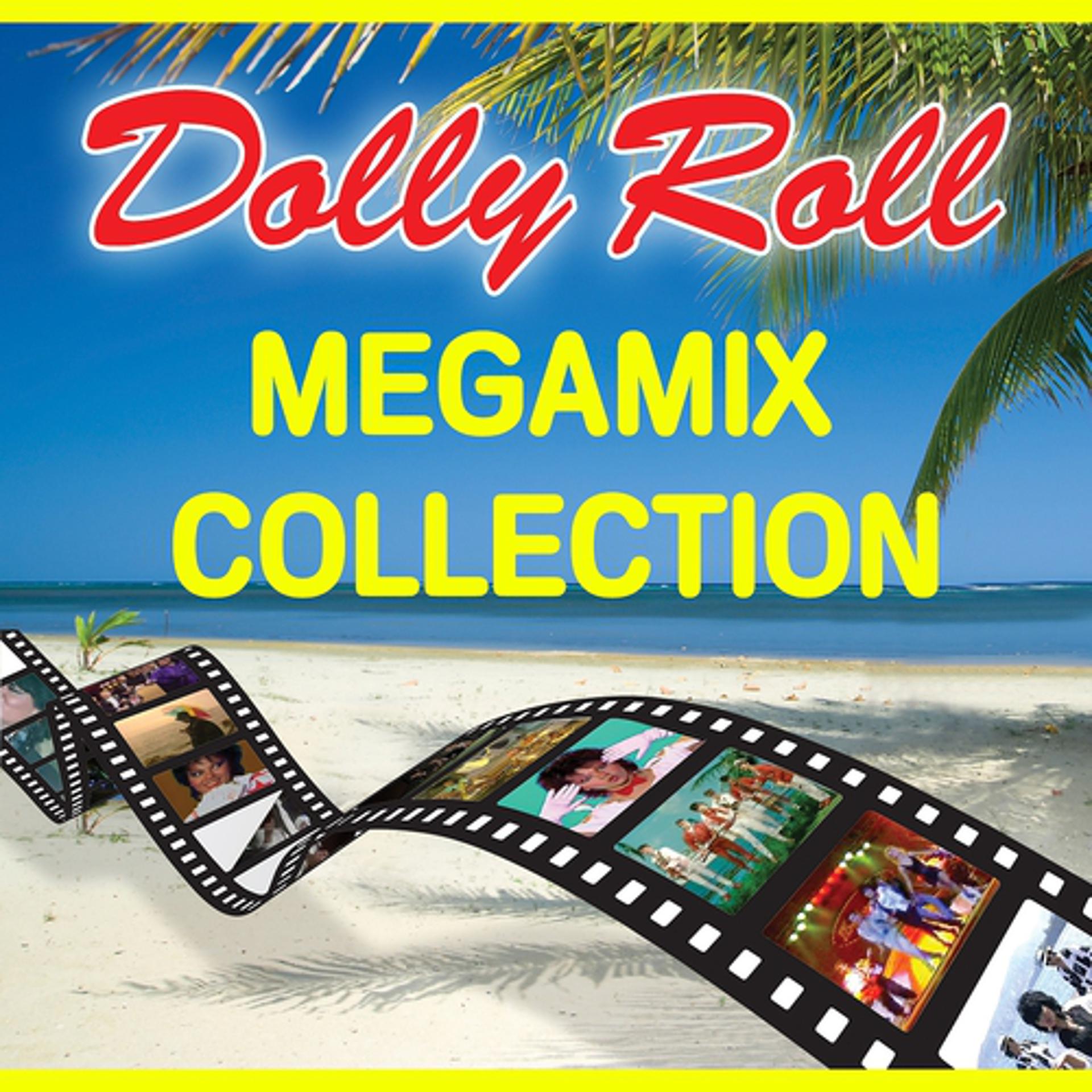Постер альбома Dolly Roll Megamix Collection