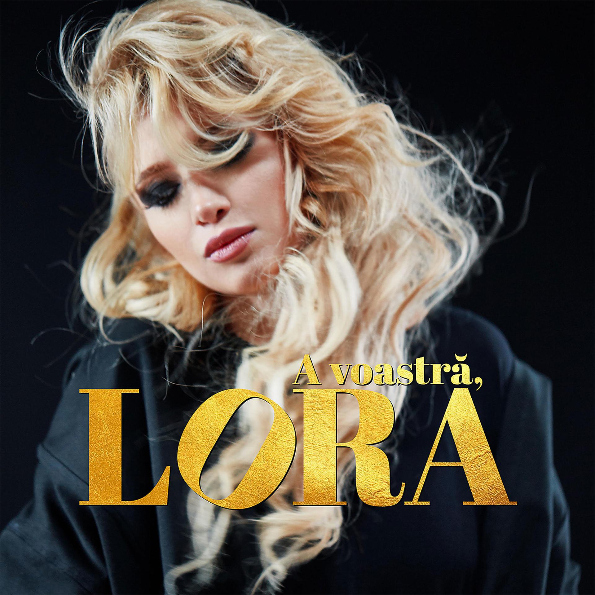 Постер альбома A voastră, Lora