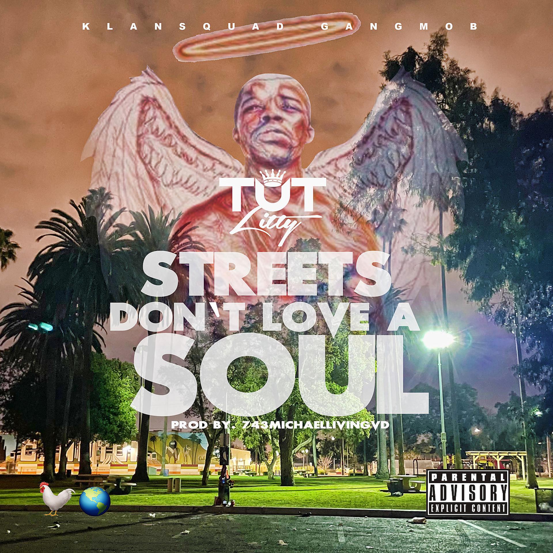 Постер альбома Streets Don't Love a Soul