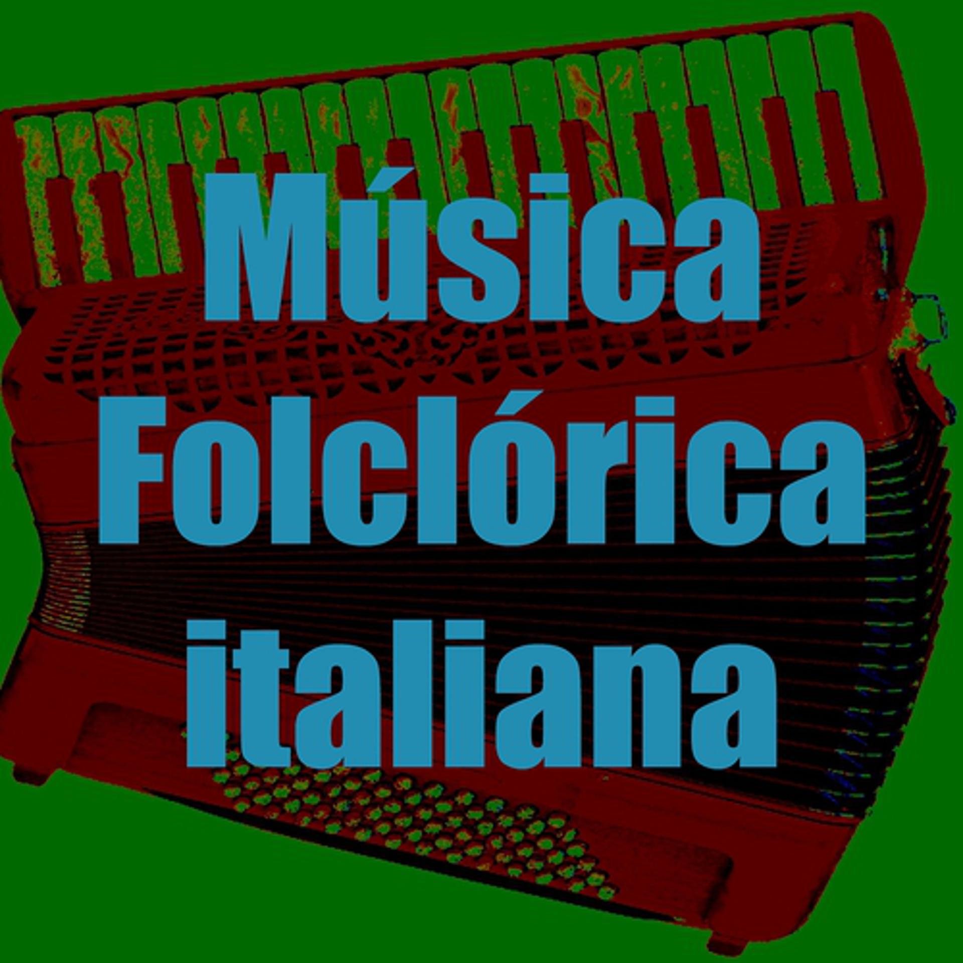 Постер альбома Música Folclórica Italiana