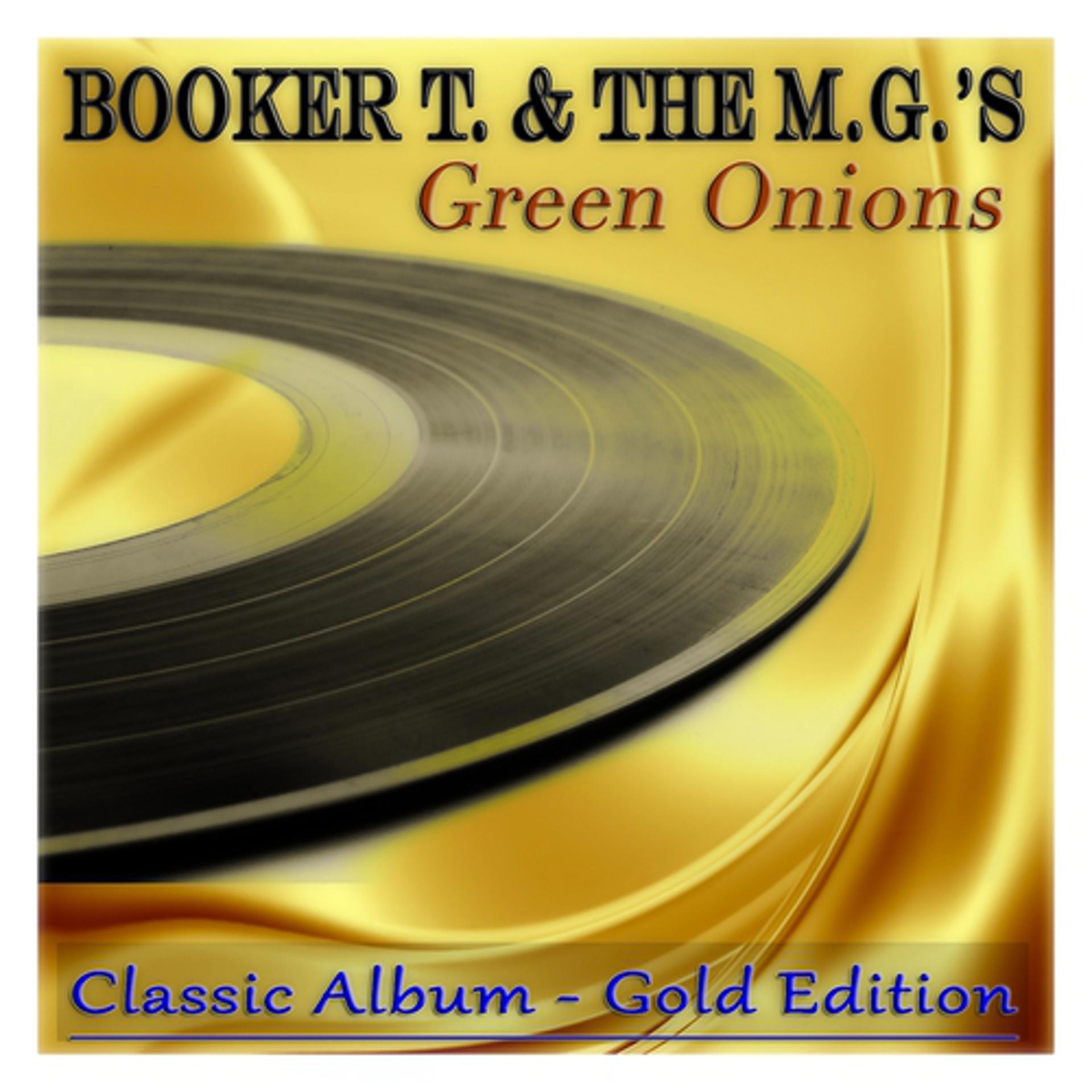 Постер альбома Green Onions (Classic Album - Gold Edition)