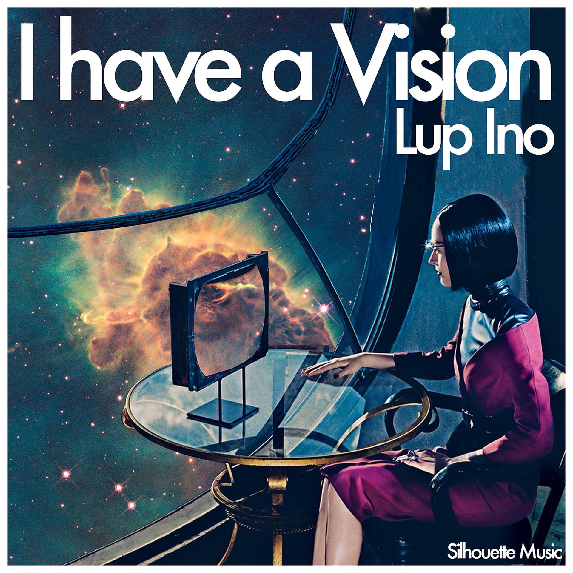 Постер альбома I Have A Vision