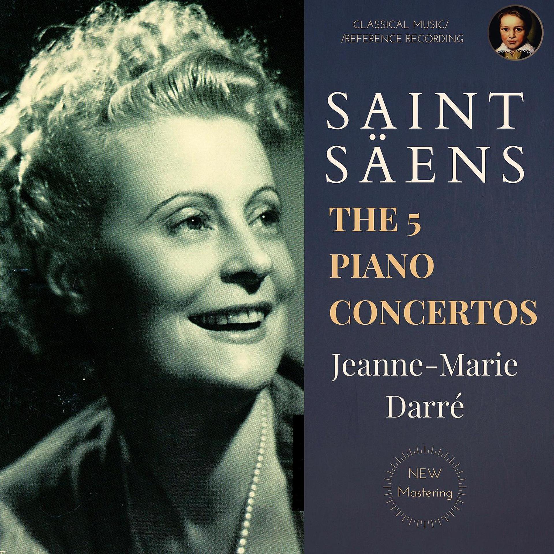 Постер альбома Saint-Säens: The 5 Piano Concertos by Jeanne-Marie Darré