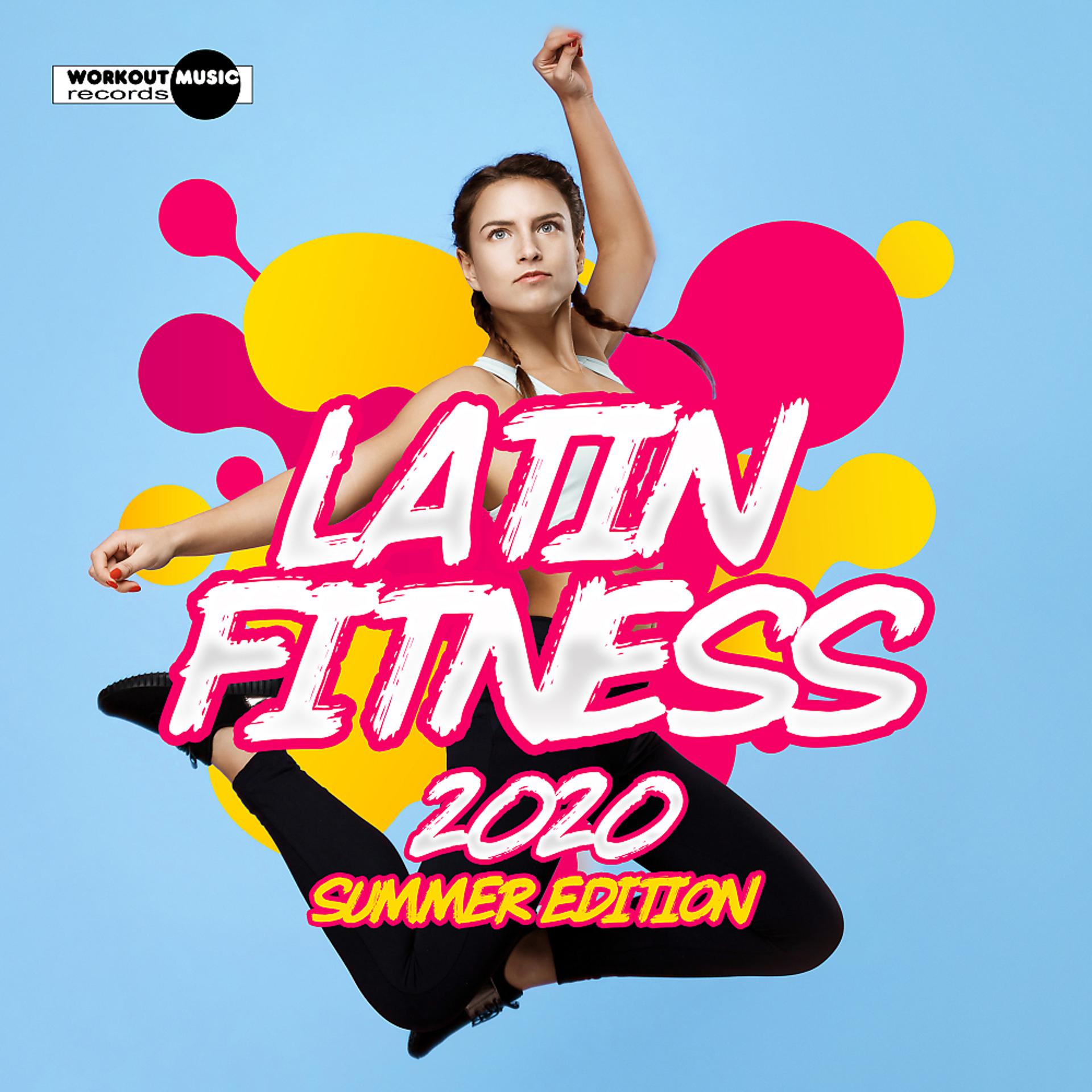Постер альбома Latin Fitness 2020: Summer Edition
