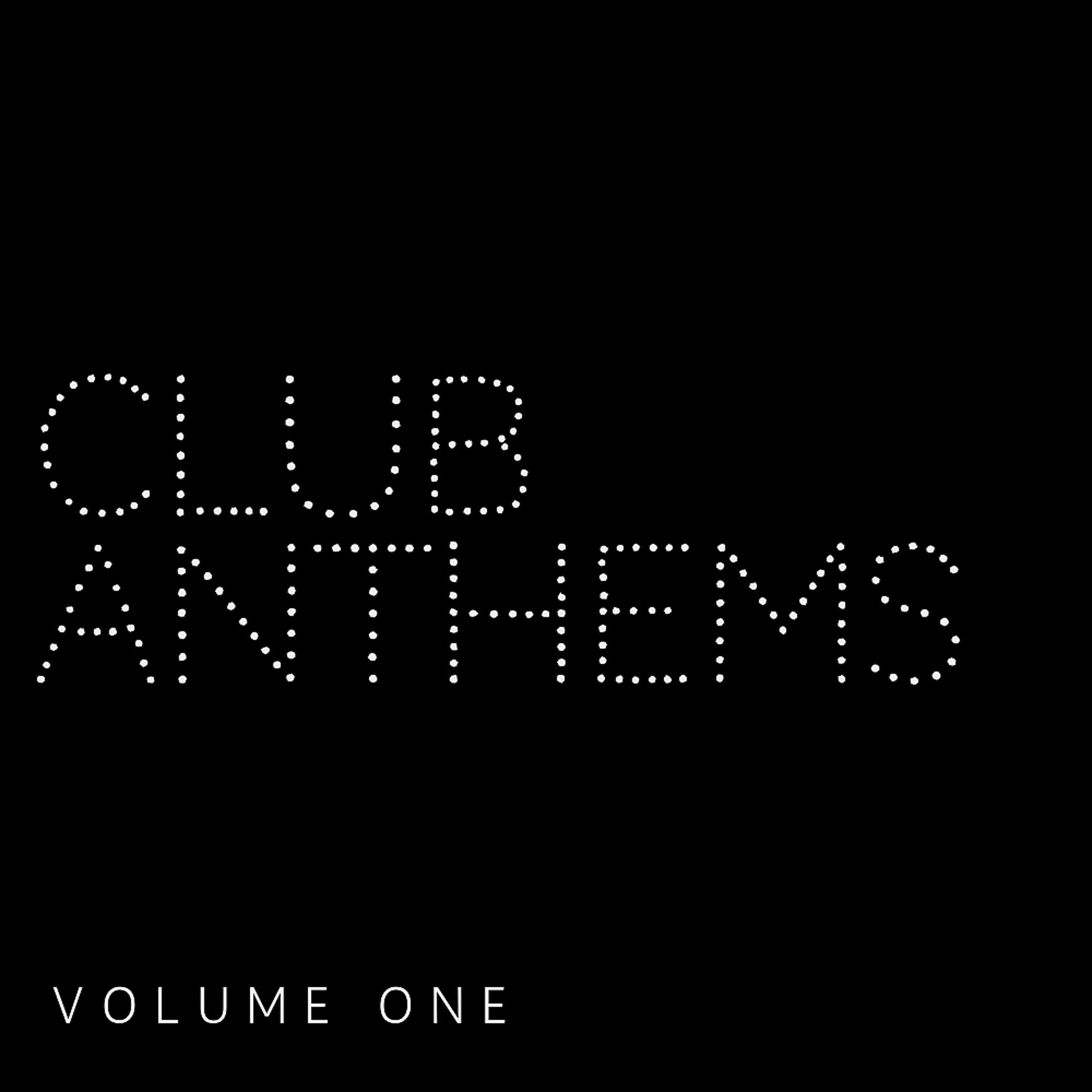 Постер альбома Club Anthems Vol 1
