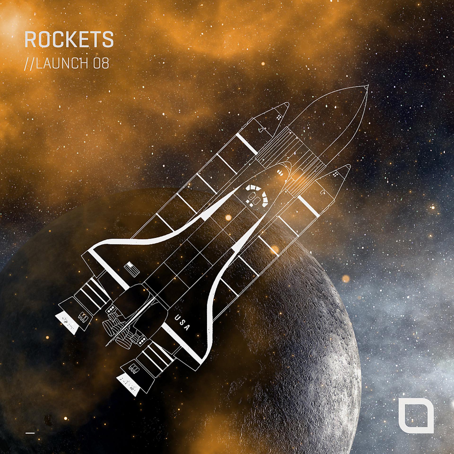 Постер альбома Rockets // Launch 08
