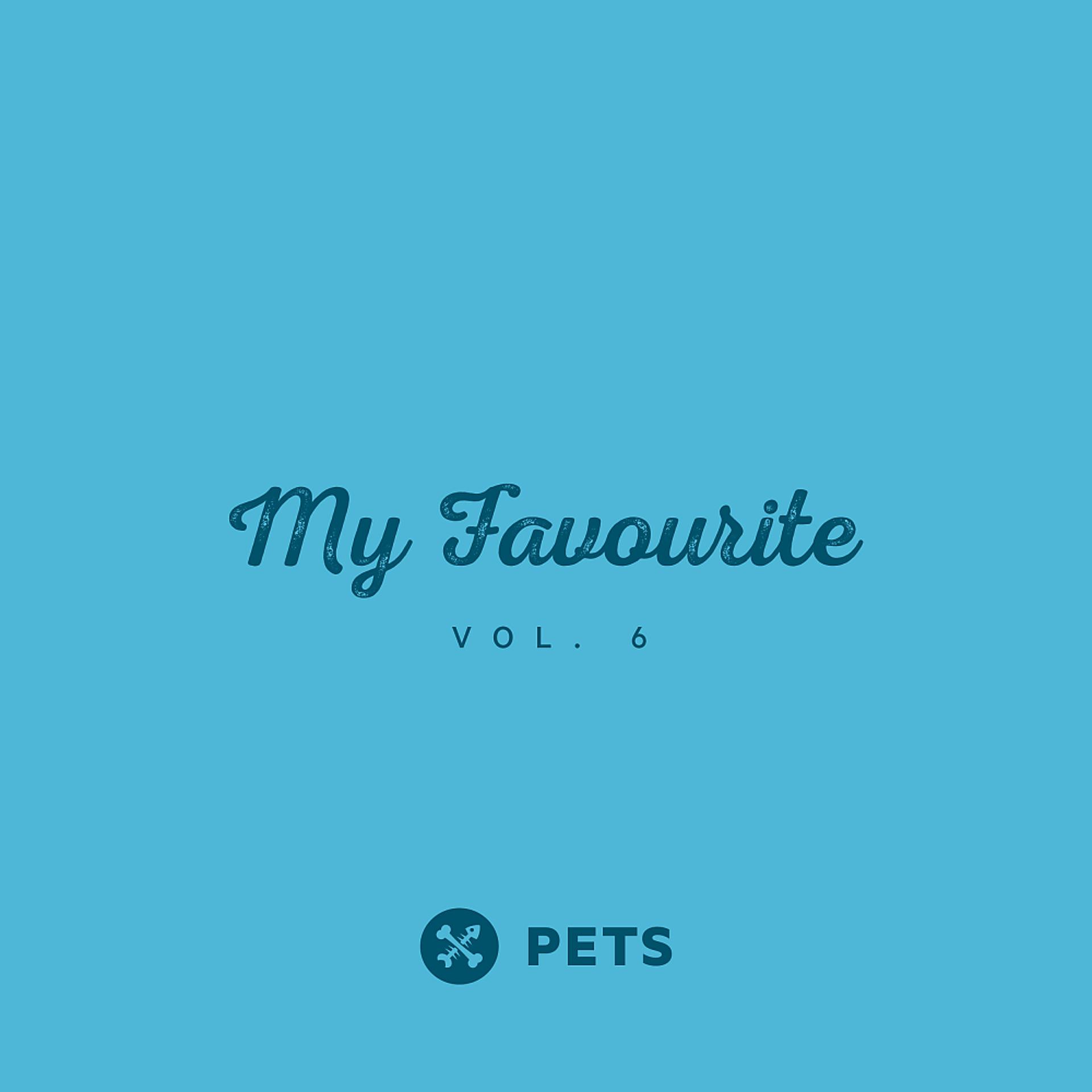 Постер альбома My Favourite Pets, Vol 6