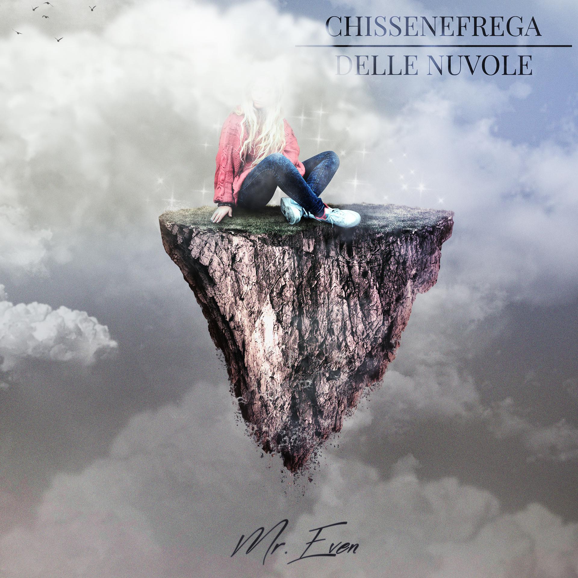 Постер альбома Chissenefrega delle Nuvole