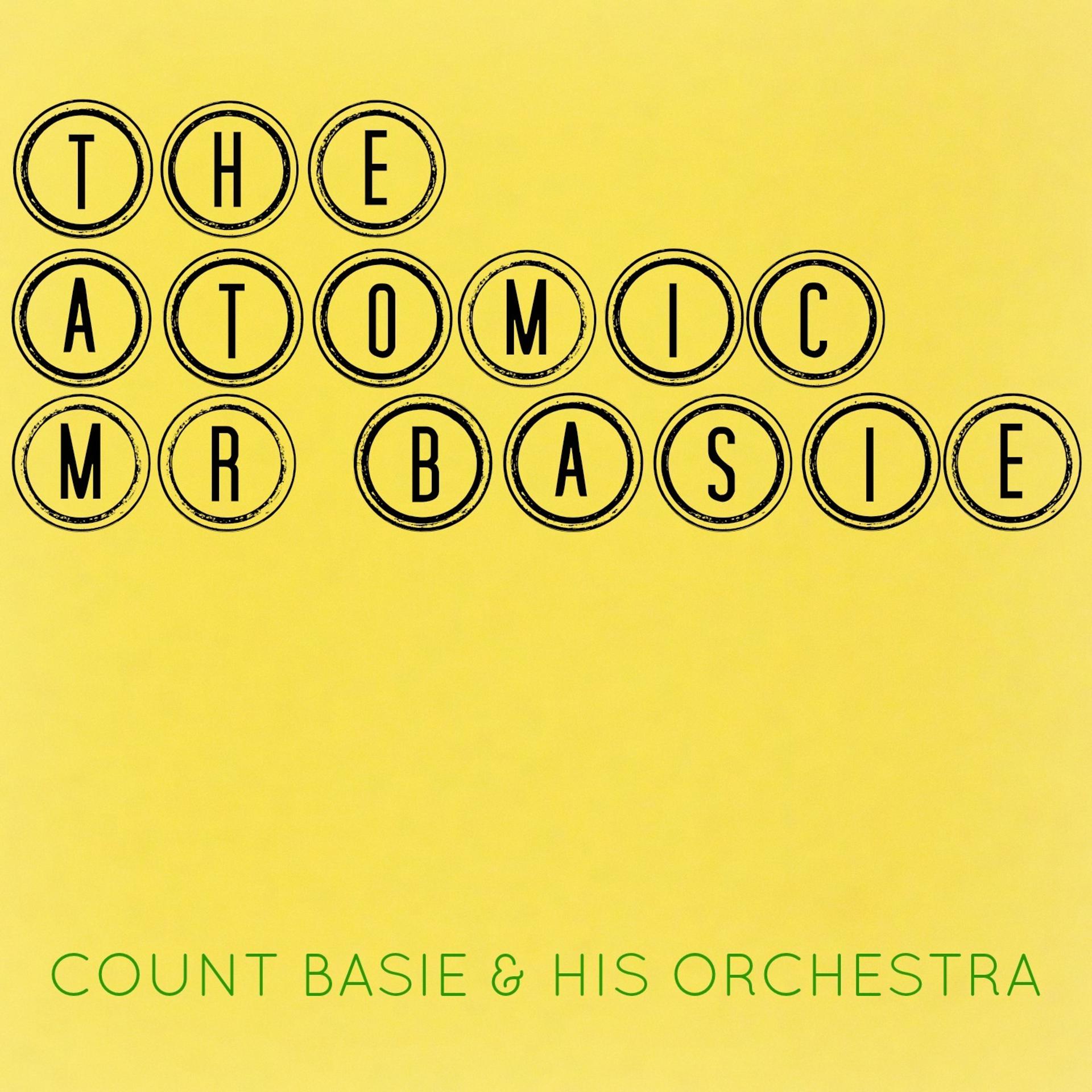 Постер альбома The Atomic Mr. Basie