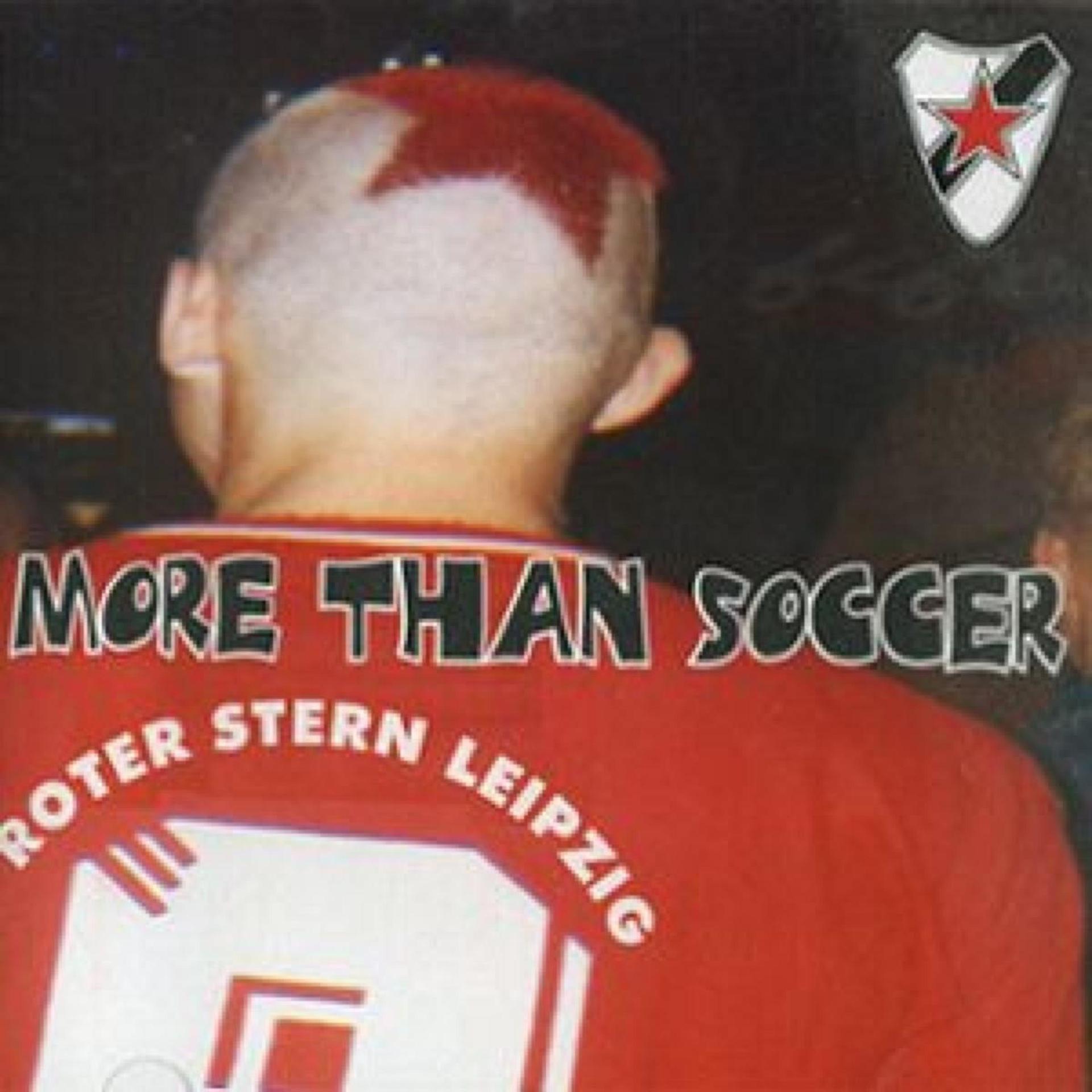 Постер альбома Roter Stern Leipzig - More Than Soccer