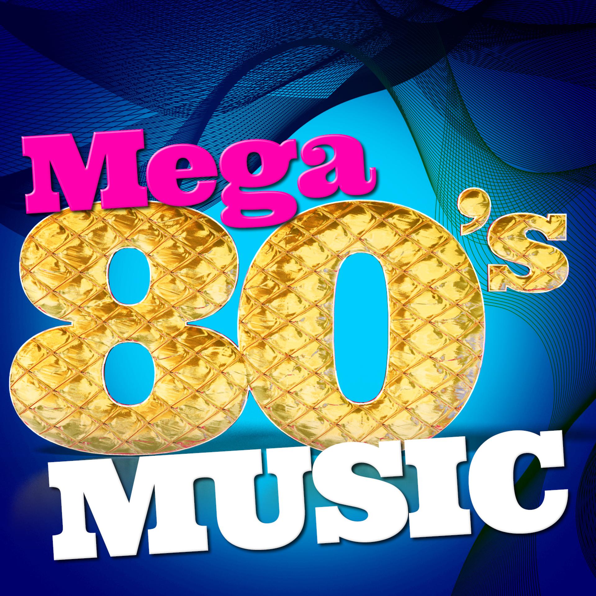 Постер альбома Mega 80's Music