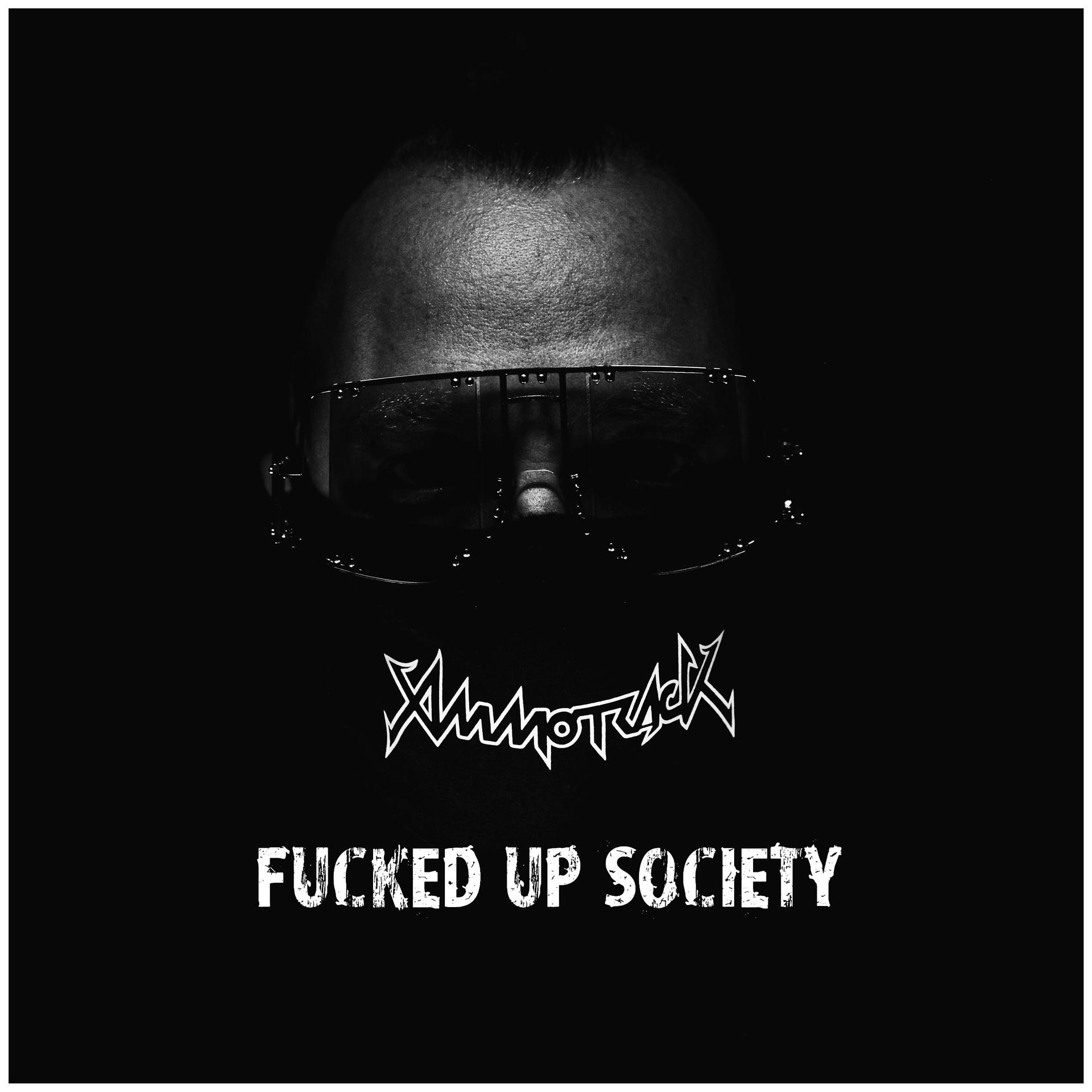 Постер альбома Fucked up Society